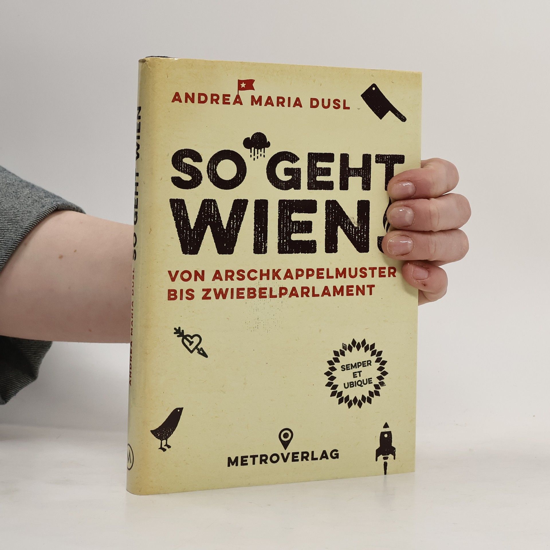 Andrea Maria Dusl So geht Wien