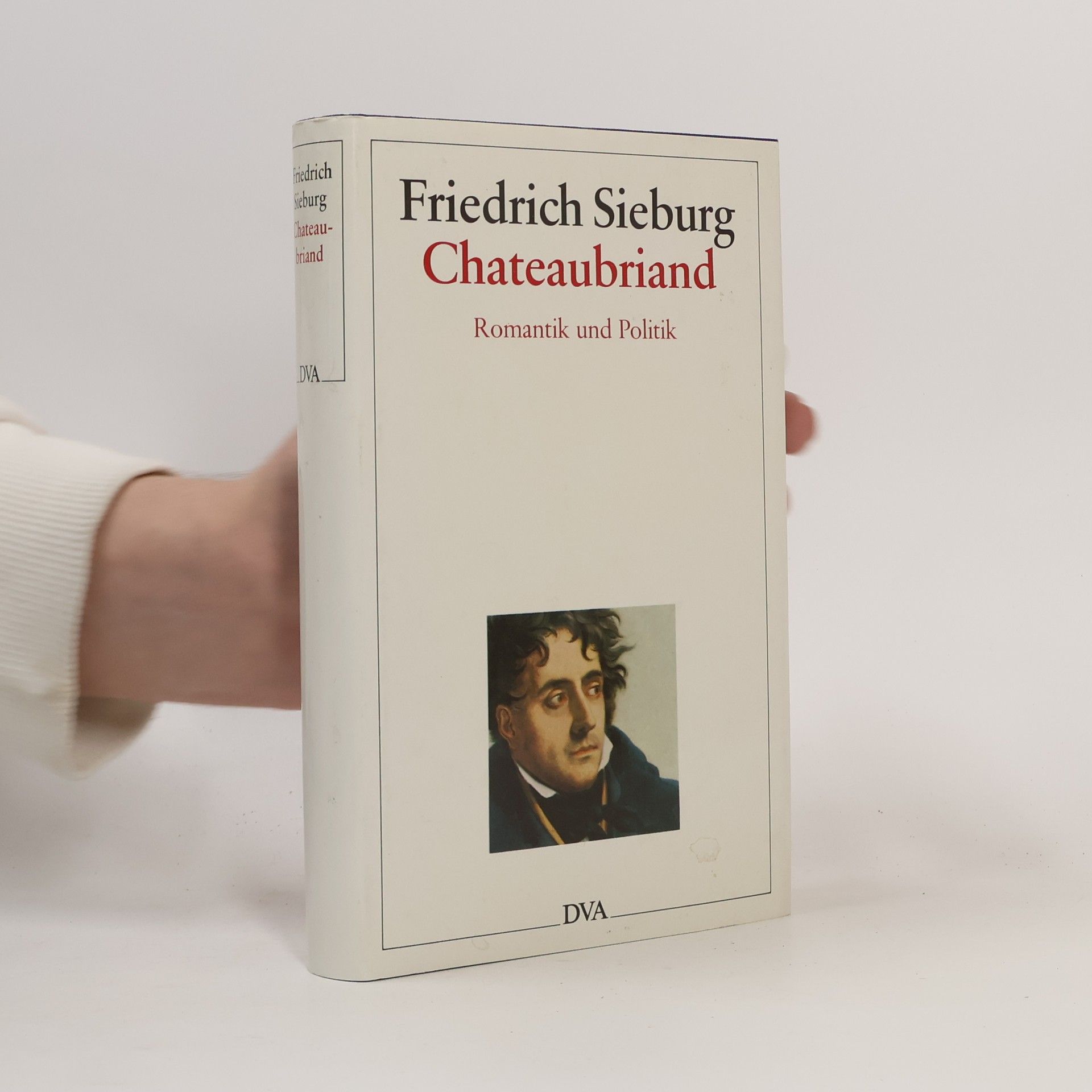 Chateaubriand. Romantik und Politik