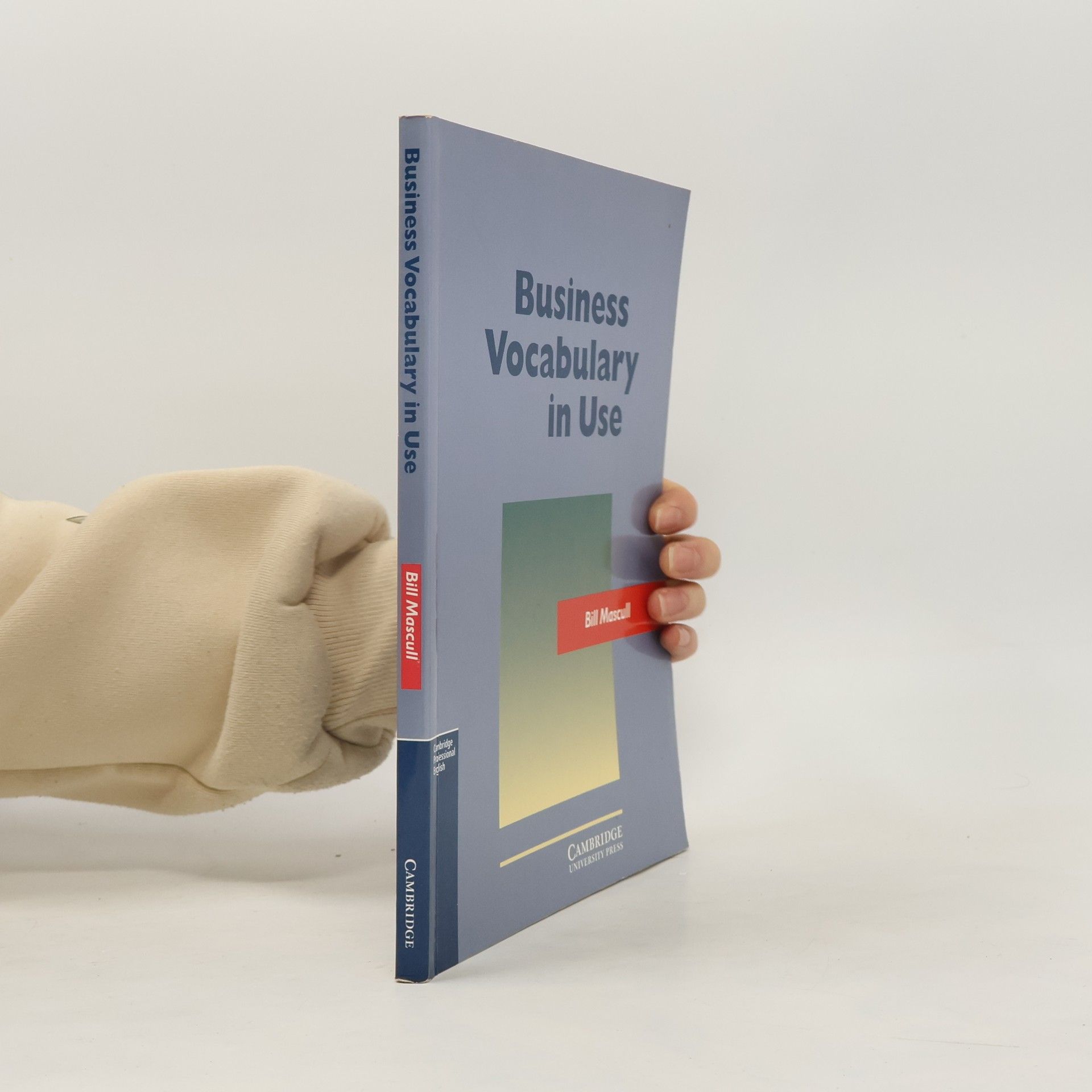 Bill Mascull Business vocabulary in use: Intermediate