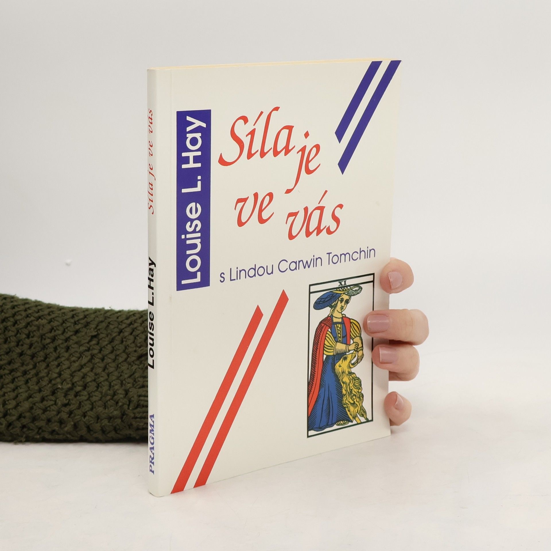 Louise Lynn Hay Síla je ve vás