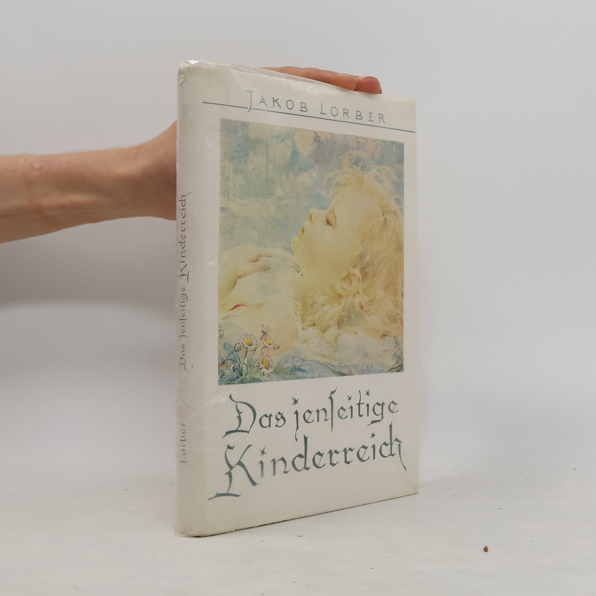 Jakob Lorber Das jenseitige Kinderreich