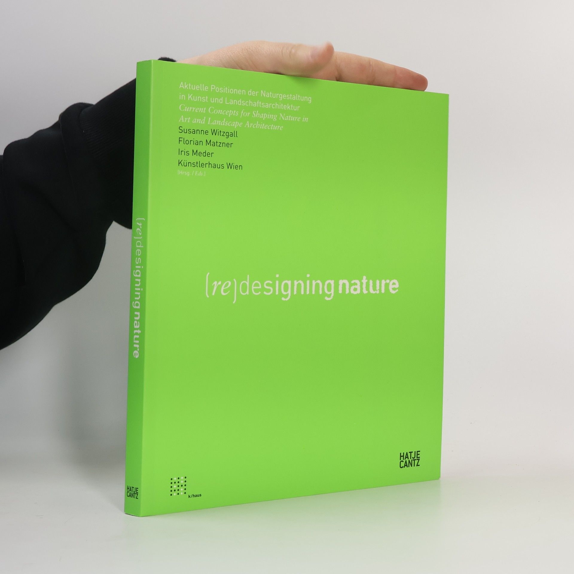 Künstlerhaus Wien Re-Designing Nature