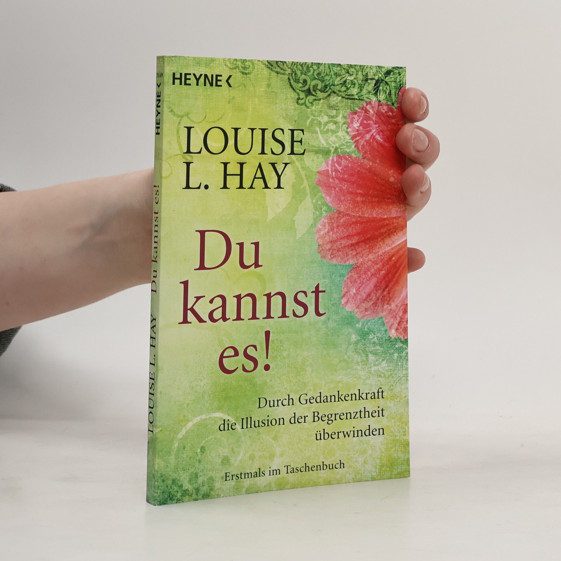 Lousie L. Hay Du kannst es!