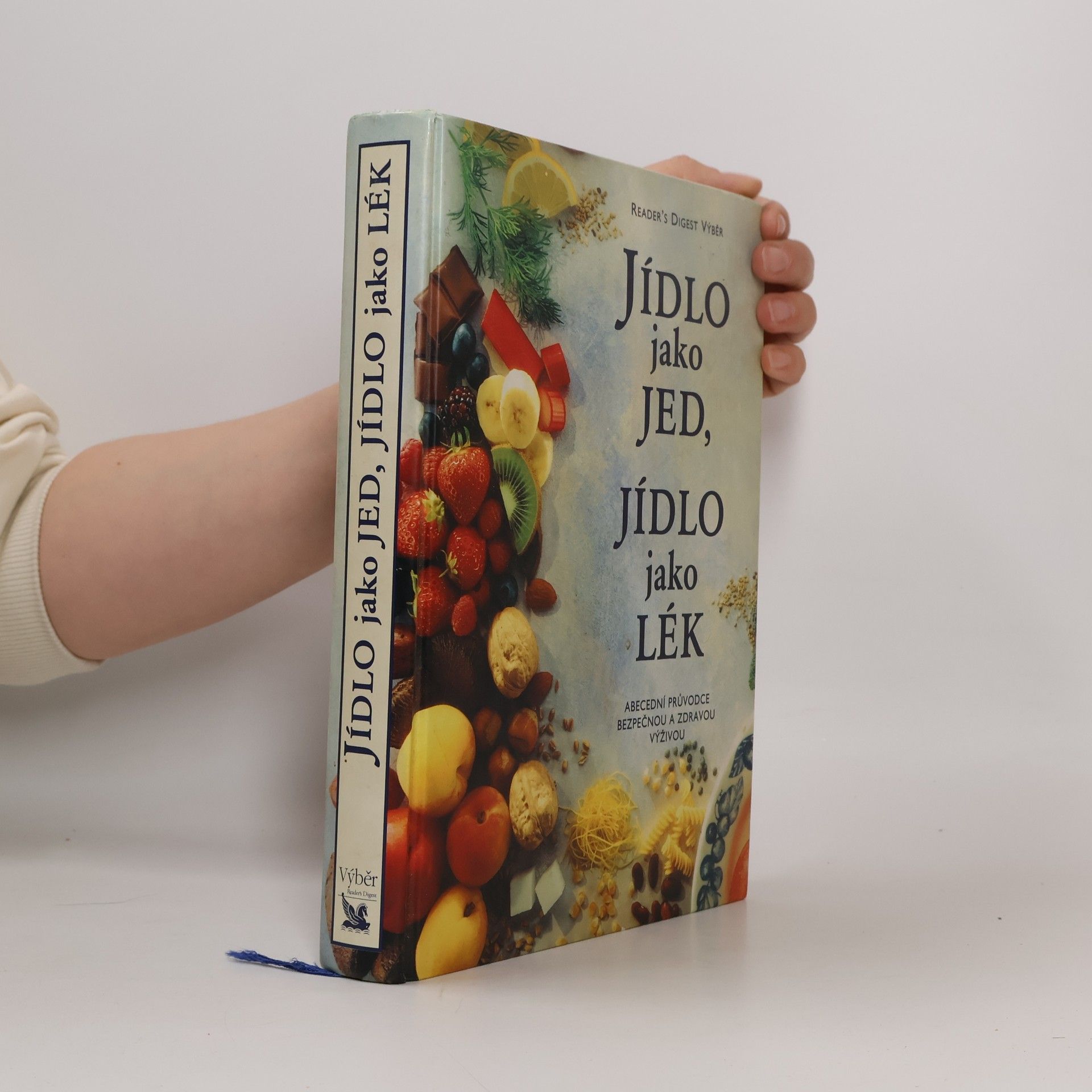 Alena Dvořáková Jídlo jako jed, jídlo jako lék