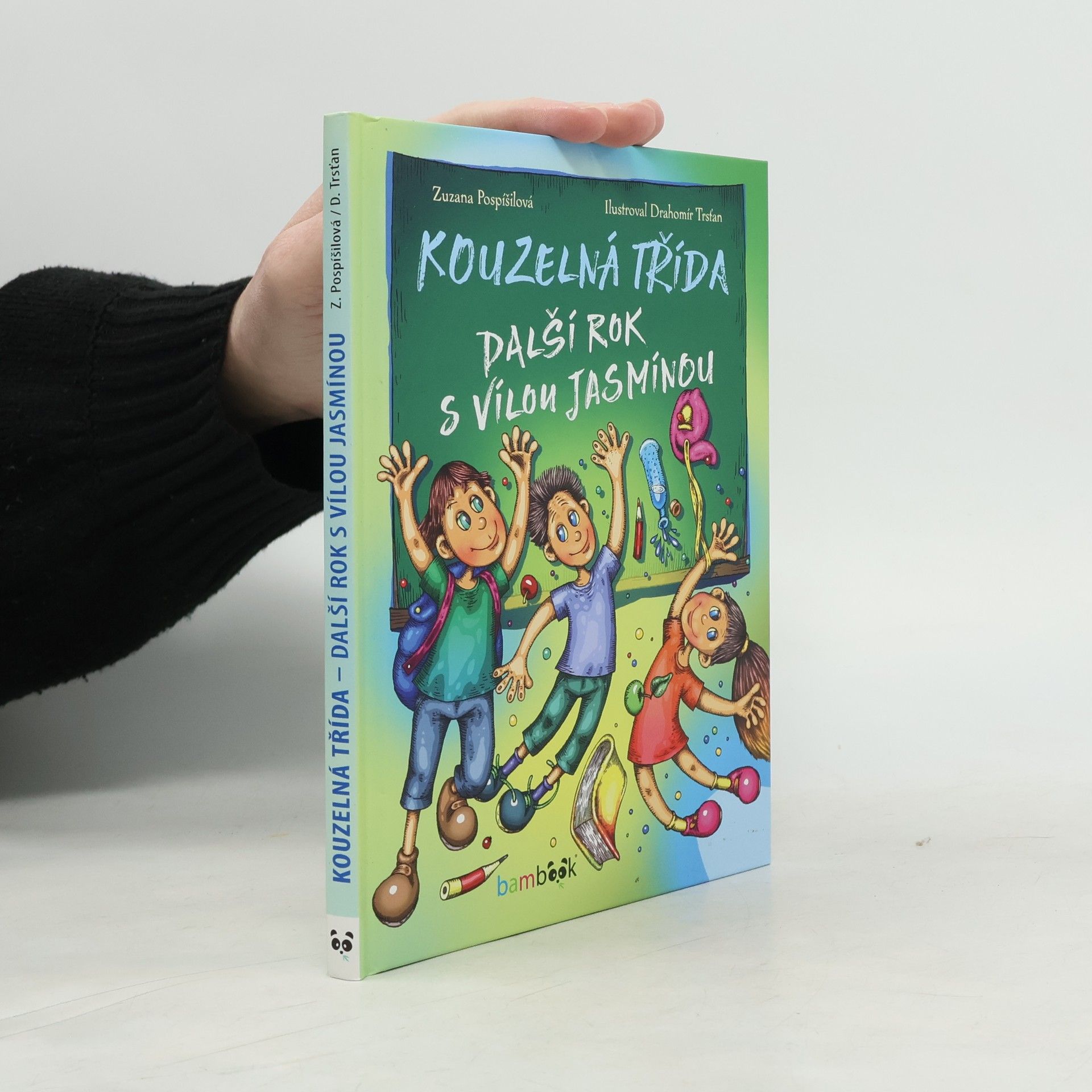 Zuzana Pospíšilová Kouzelná třída. Další rok s vílou Jasmínou