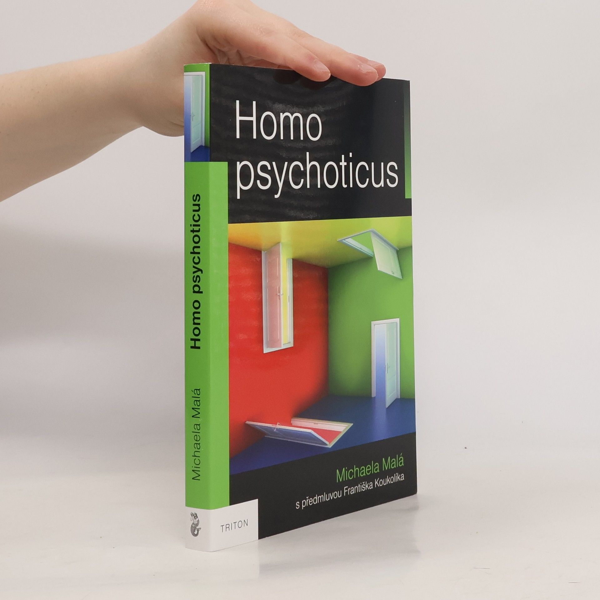Homo psychoticus