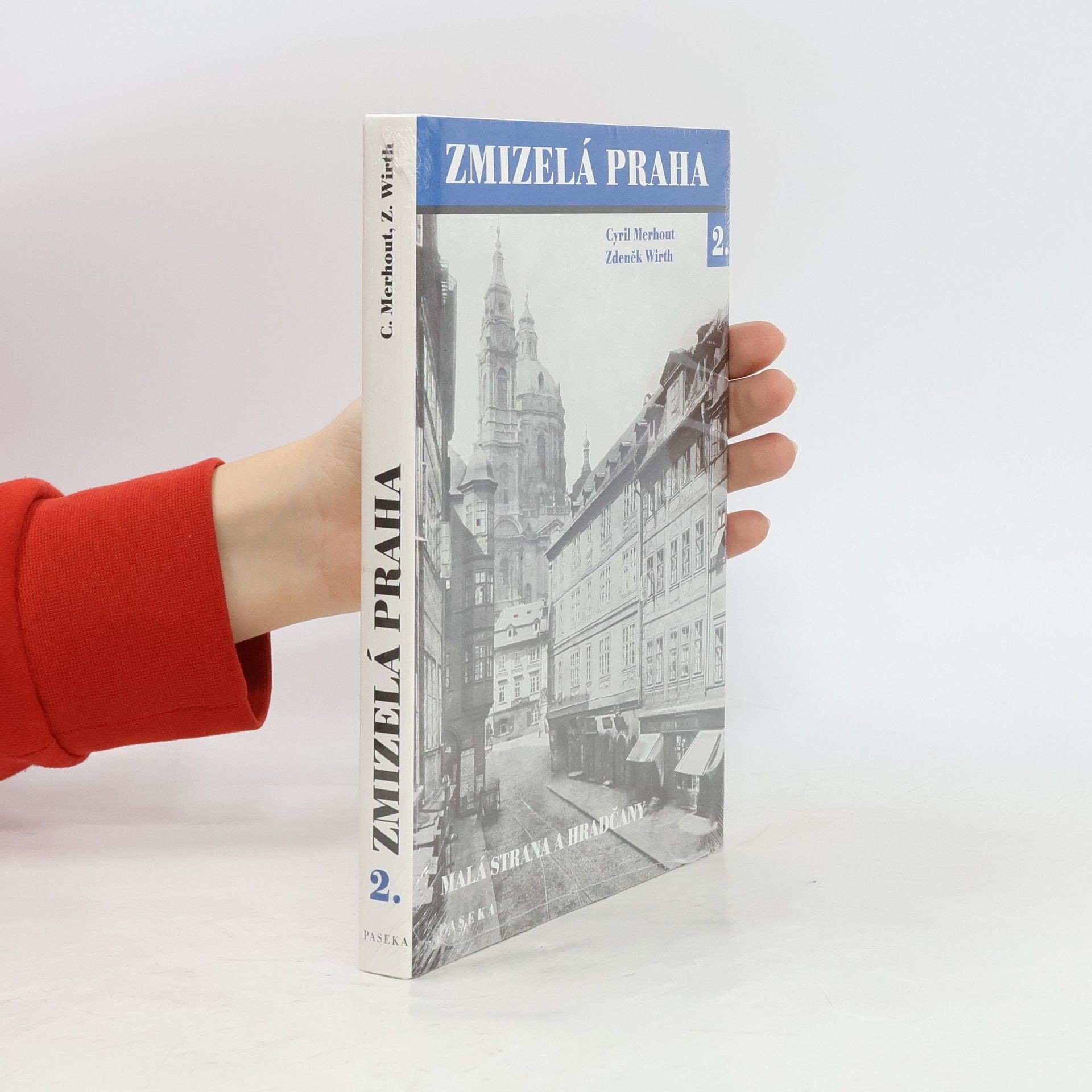 Cyril Merhout Zmizelá Praha. 2., Malá Strana a Hradčany