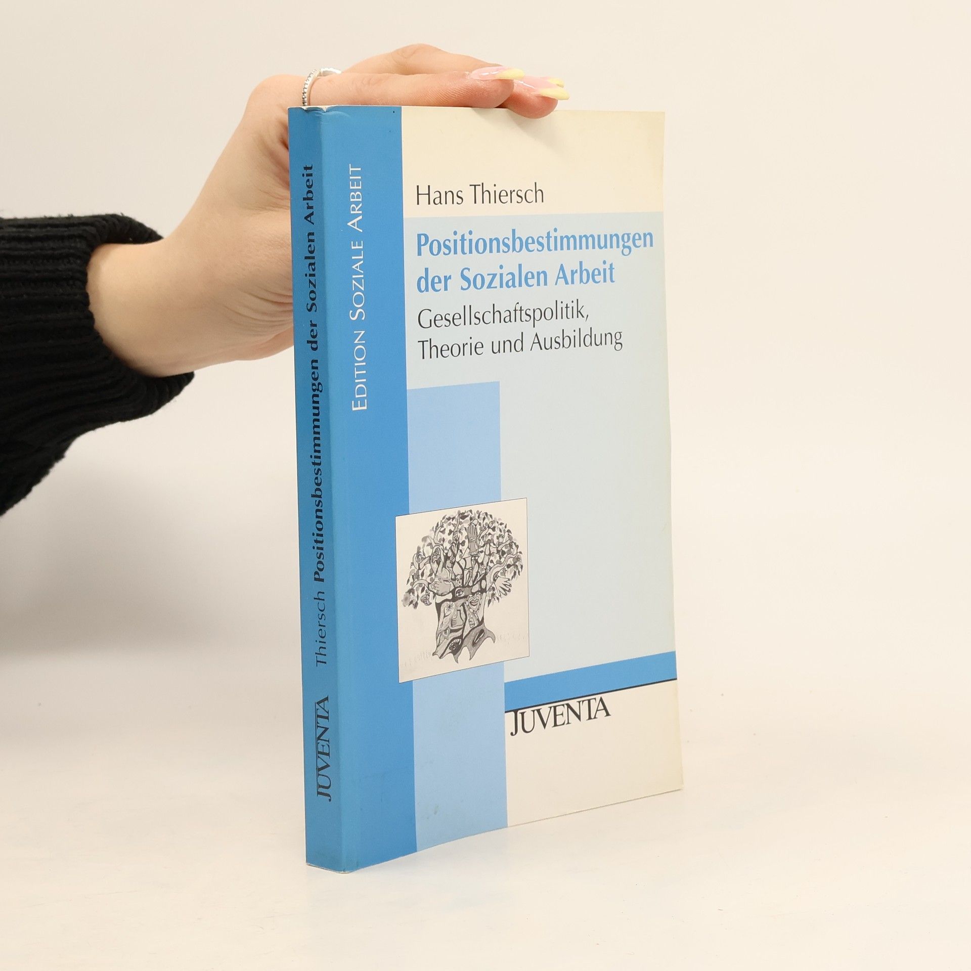 Edition Soziale Arbeit: Positionsbestimmungen der Sozialen Arbeit