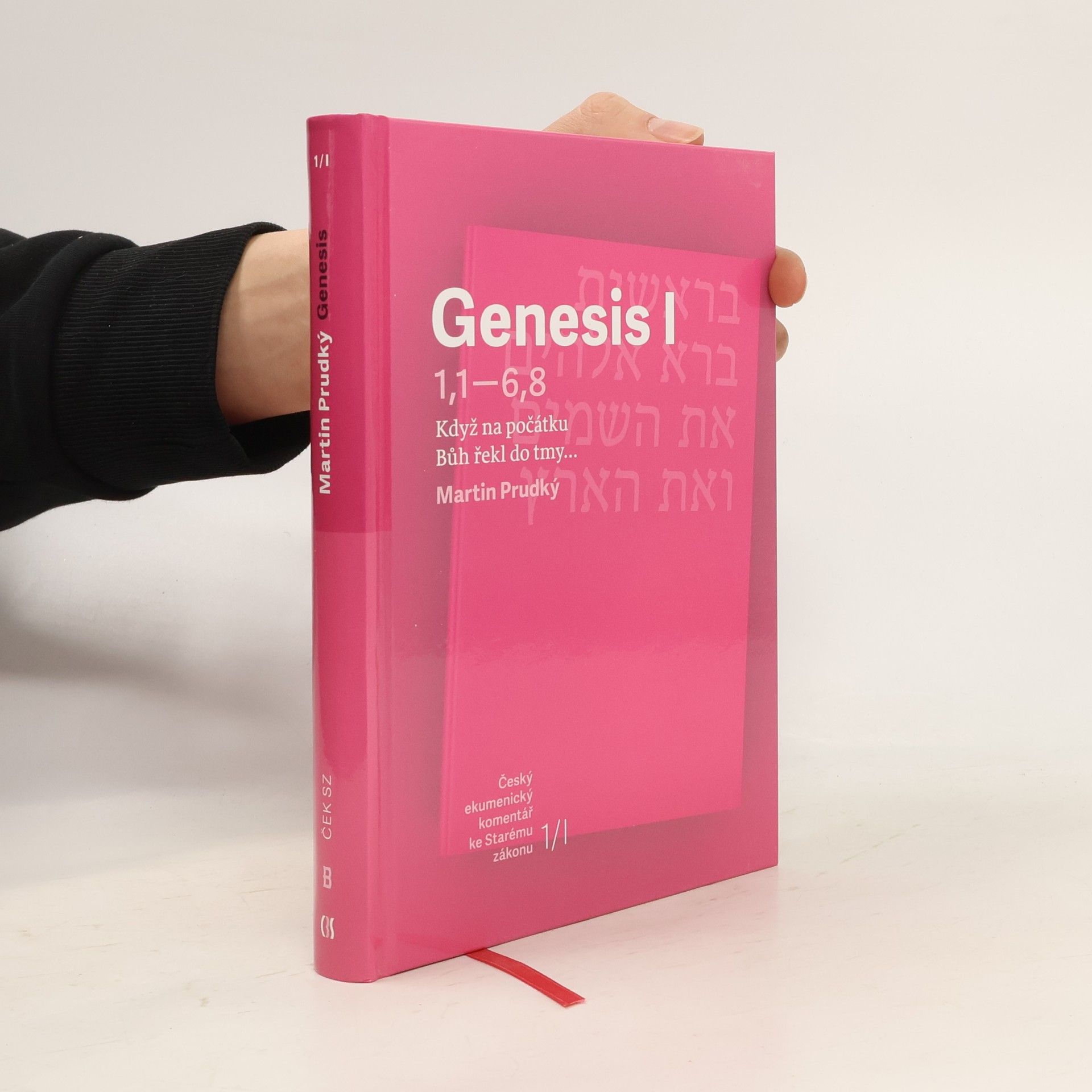 Martin Prudký Genesis I (Gn 1,1 – 6,8)