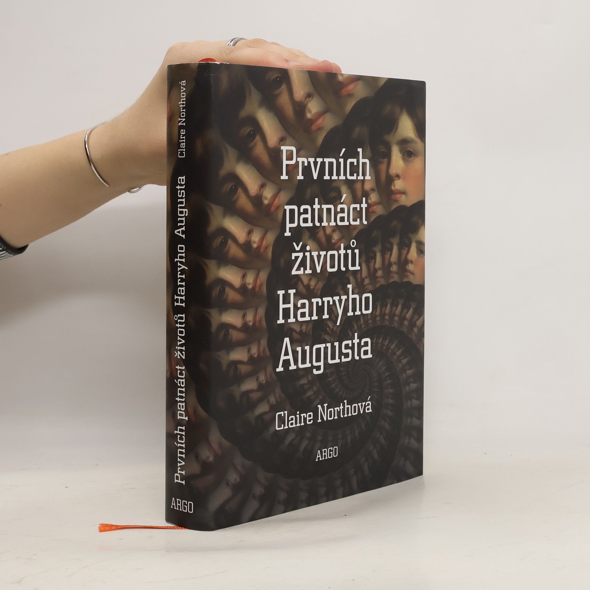 Catherine Webb Prvních patnáct životů Harryho Augusta