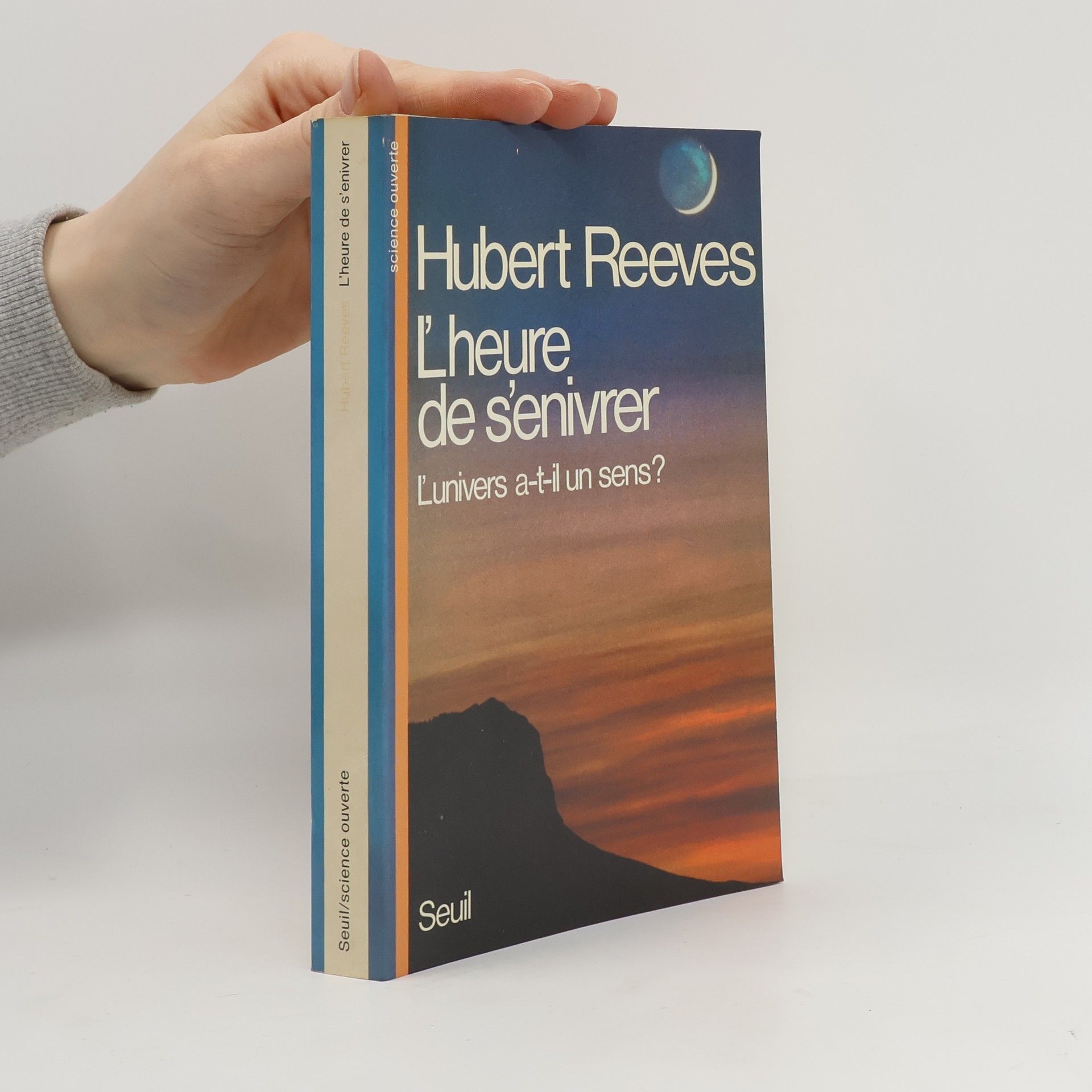 Hubert Reeves L'heure de s'enivrer