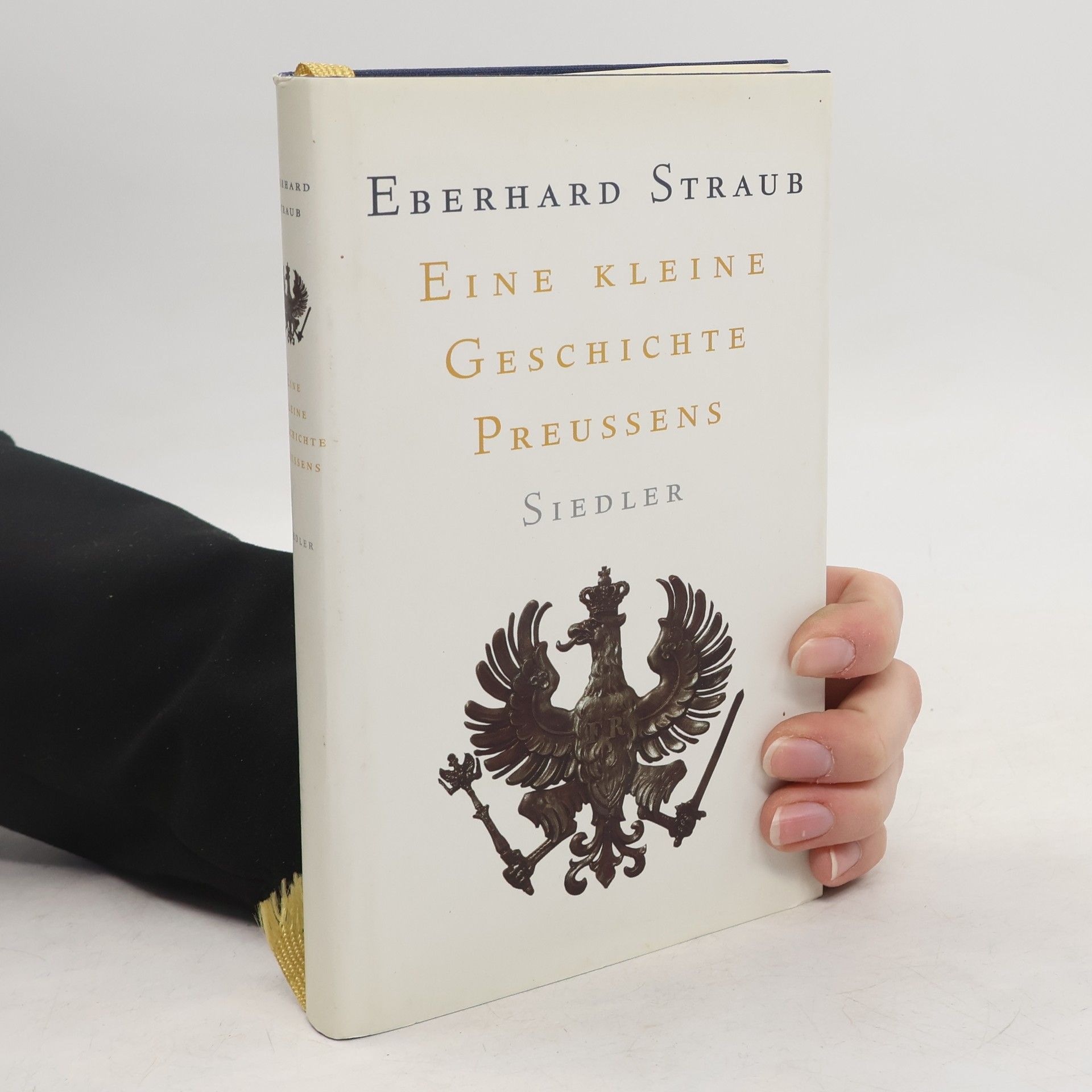 Eberhard Straub Eine kleine Geschichte Preußens