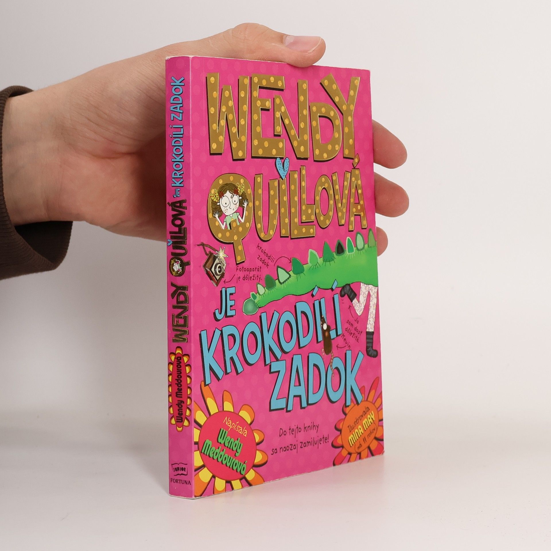 Wendy Quillová je krododílí zadok