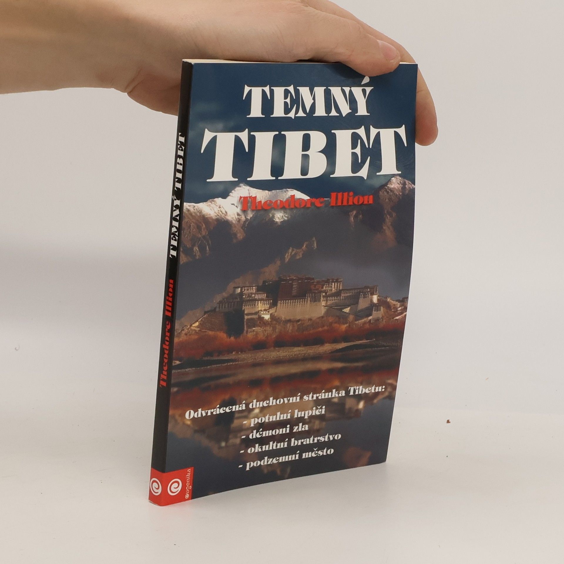 Theodore Illion Temný Tibet