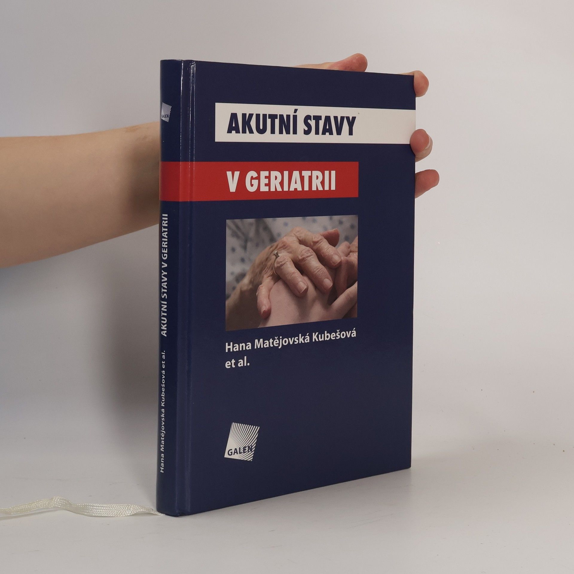 Hana Matějovská Kubešová Akutní stavy v geriatrii