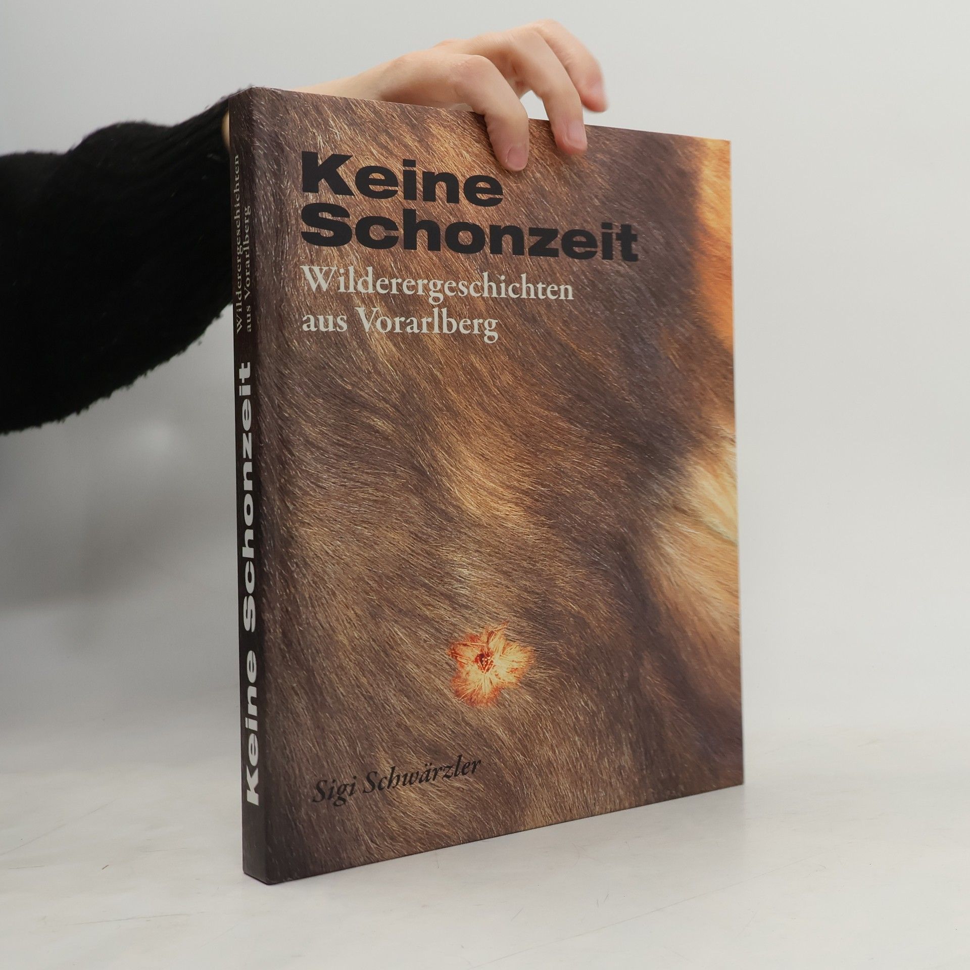 Sigi Schwärzler Keine Schonzeit