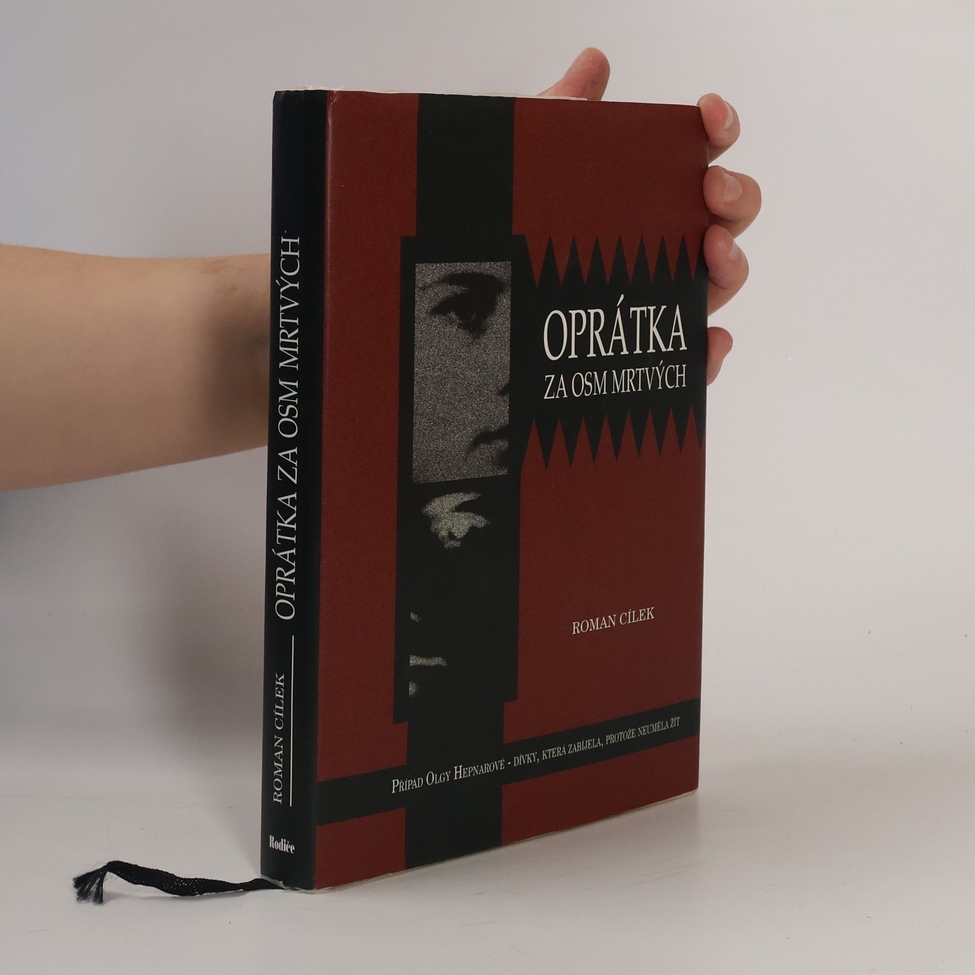 Roman Cílek Oprátka za osm mrtvých