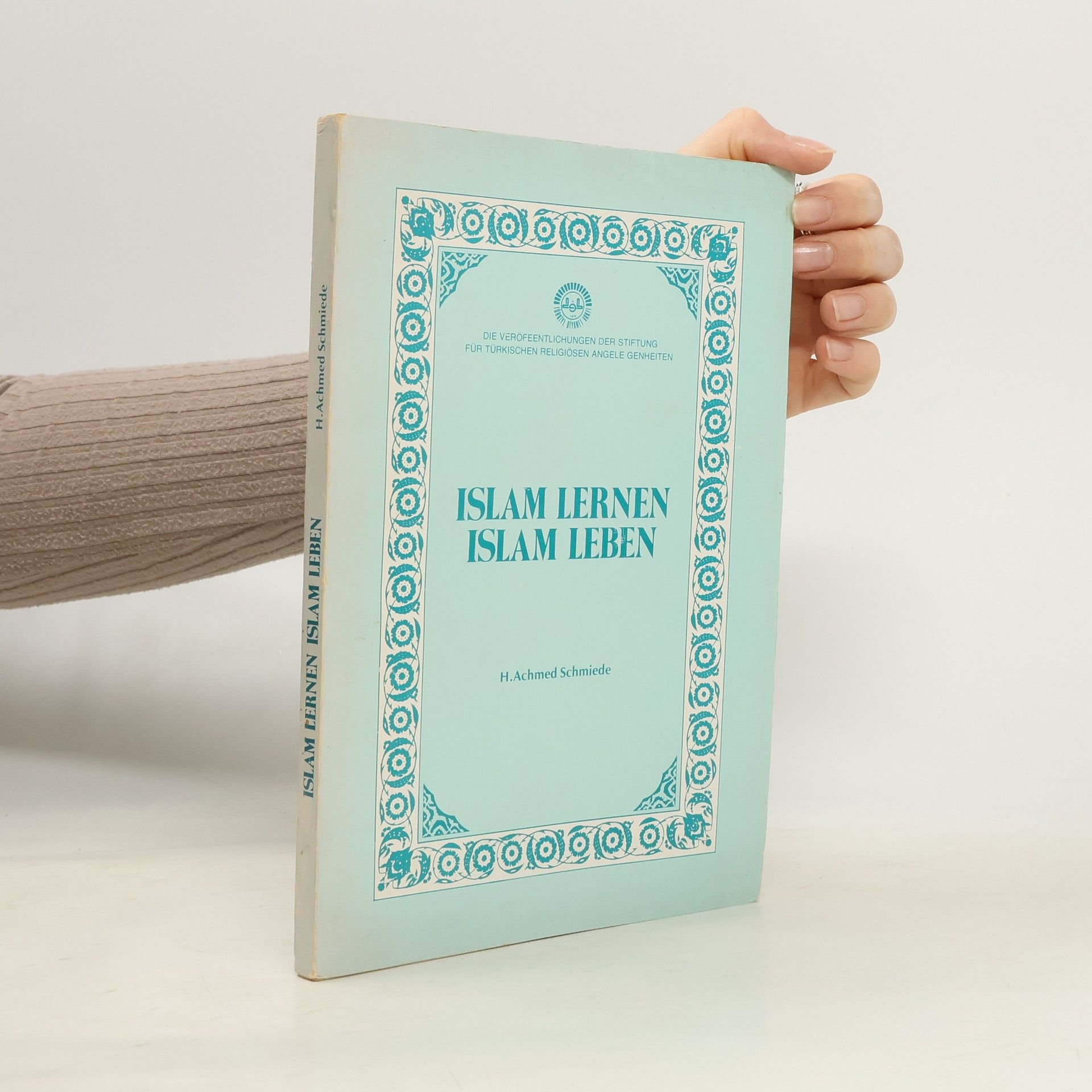 Islam lernen, Islam leben