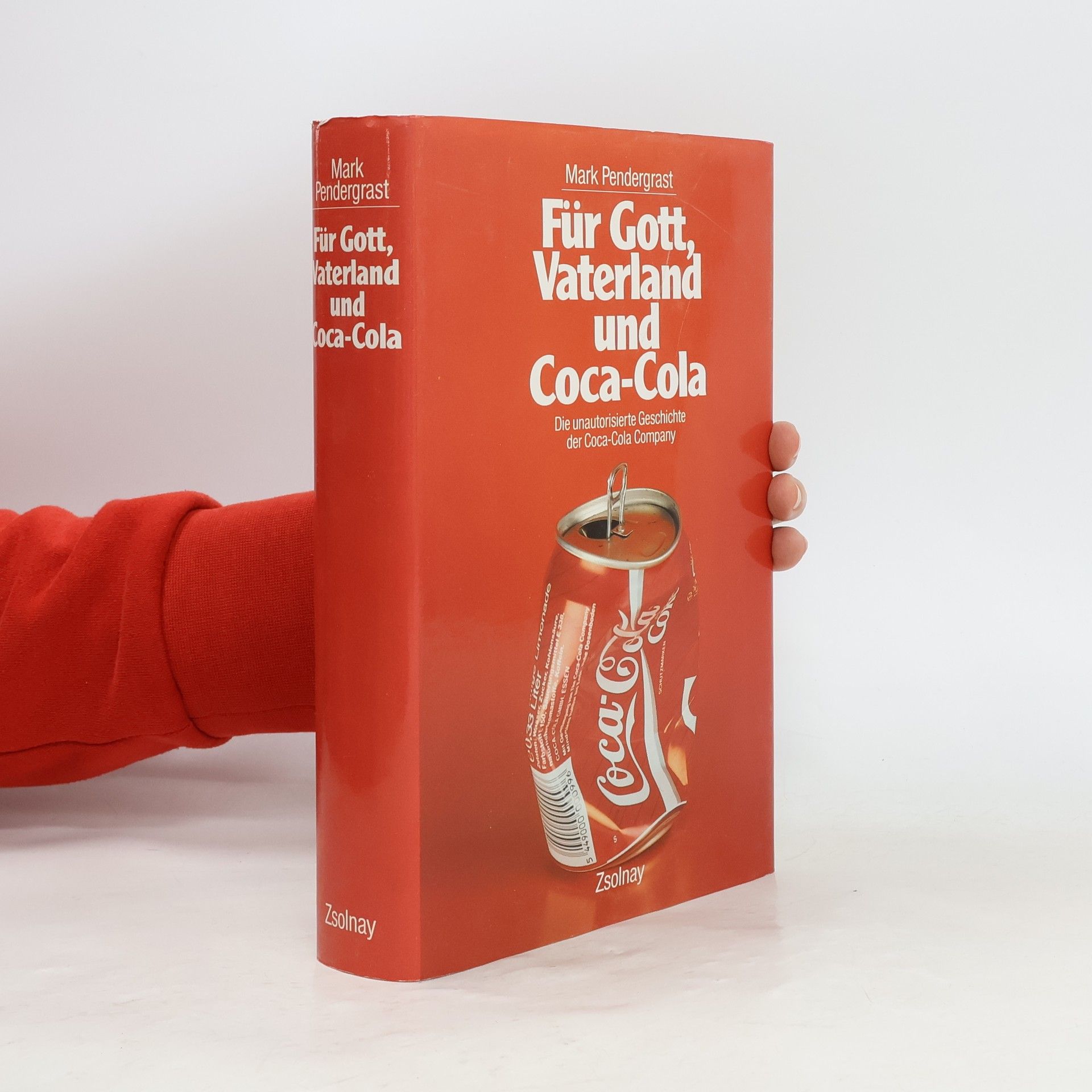 Mark Pendergrast Für Gott, Vaterland und Coca-Cola