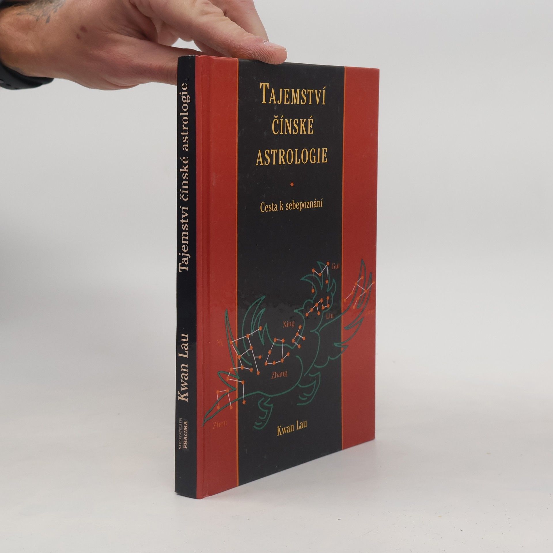 Kwan Lau Tajemství čínské astrologie. Cesta k sebepoznání