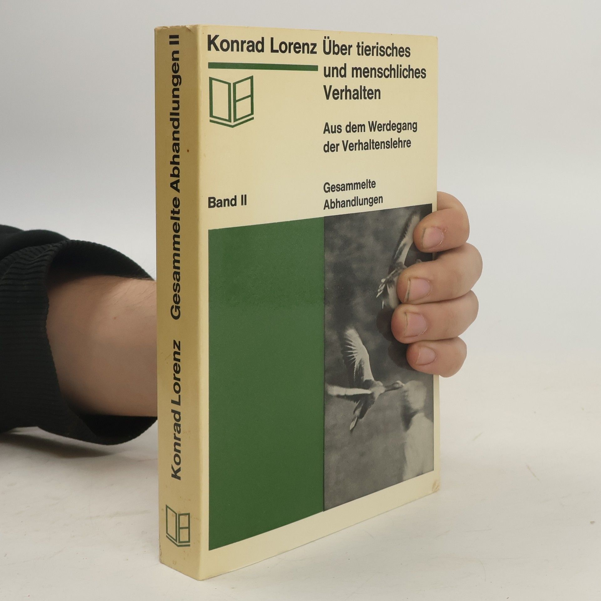 Konrad Lorenz Über tierisches und menschliches Verhalten II.