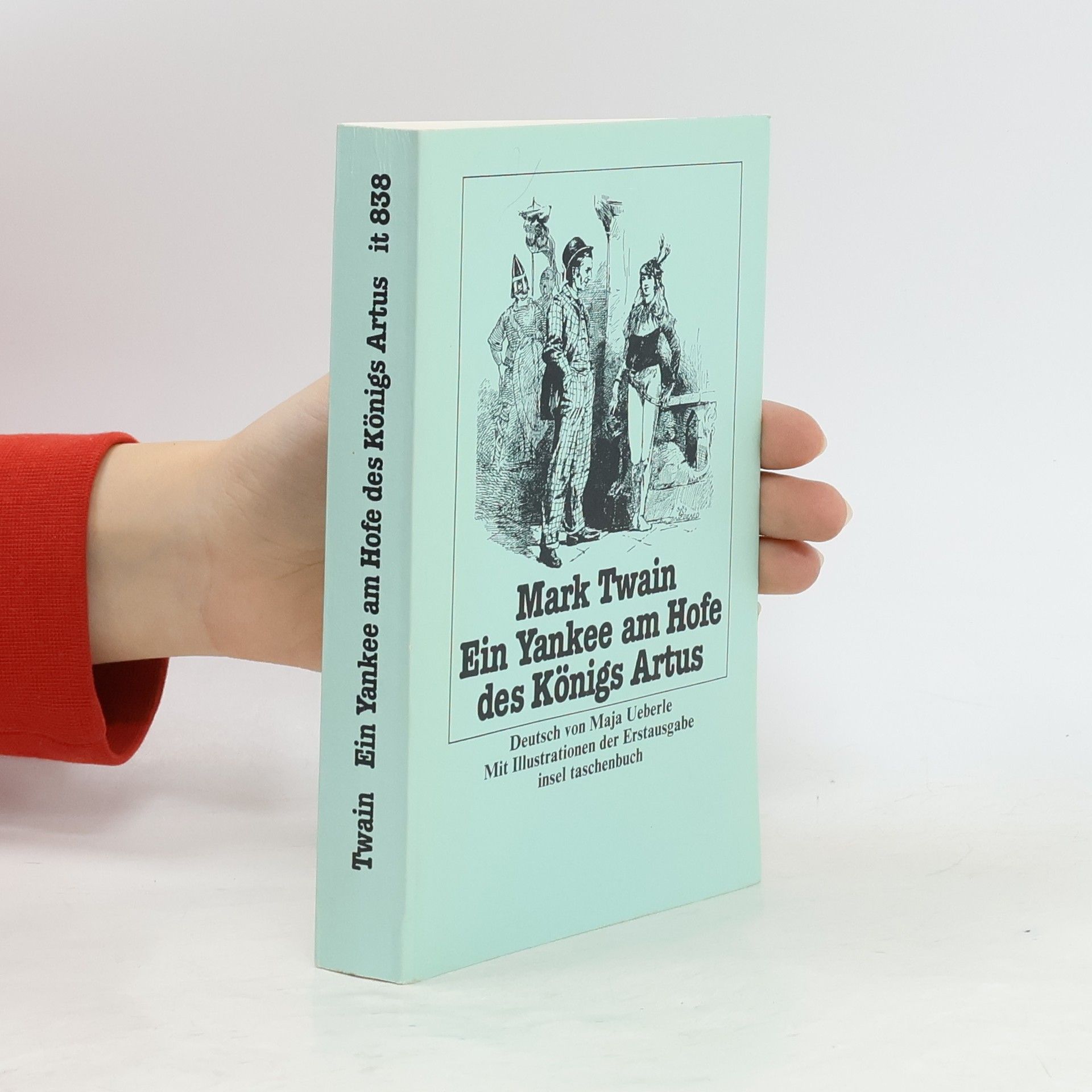 Mark Twain Ein Yankee am Hofe des Königs Artus