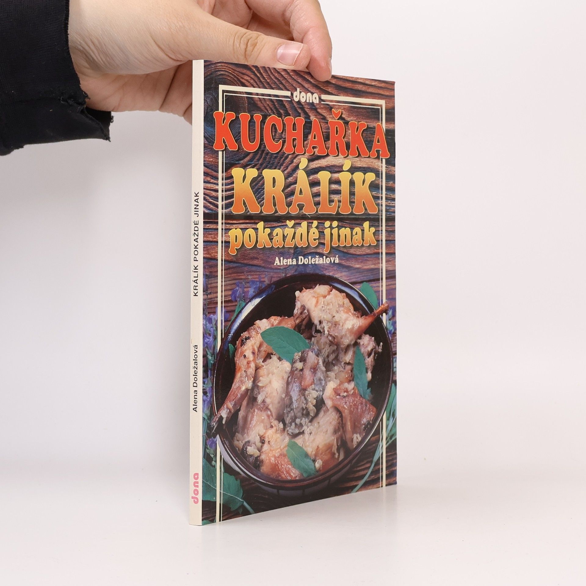 Kuchařka : králík pokaždé jinak