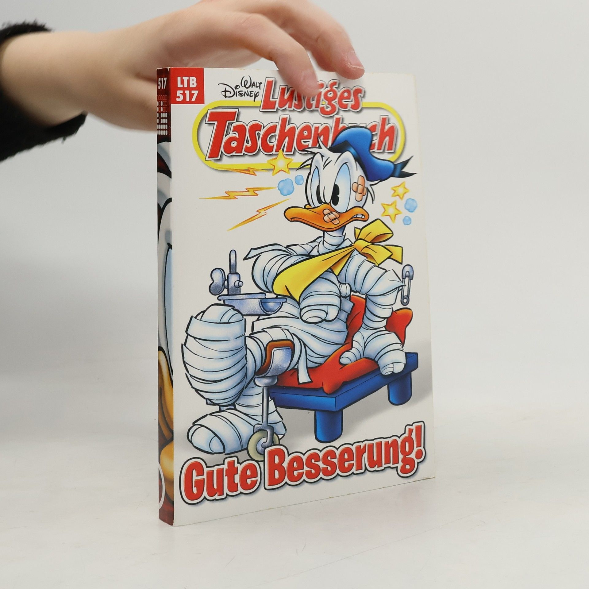Walt Disney Lustiges Taschenbuch 517. Gute Besserung!