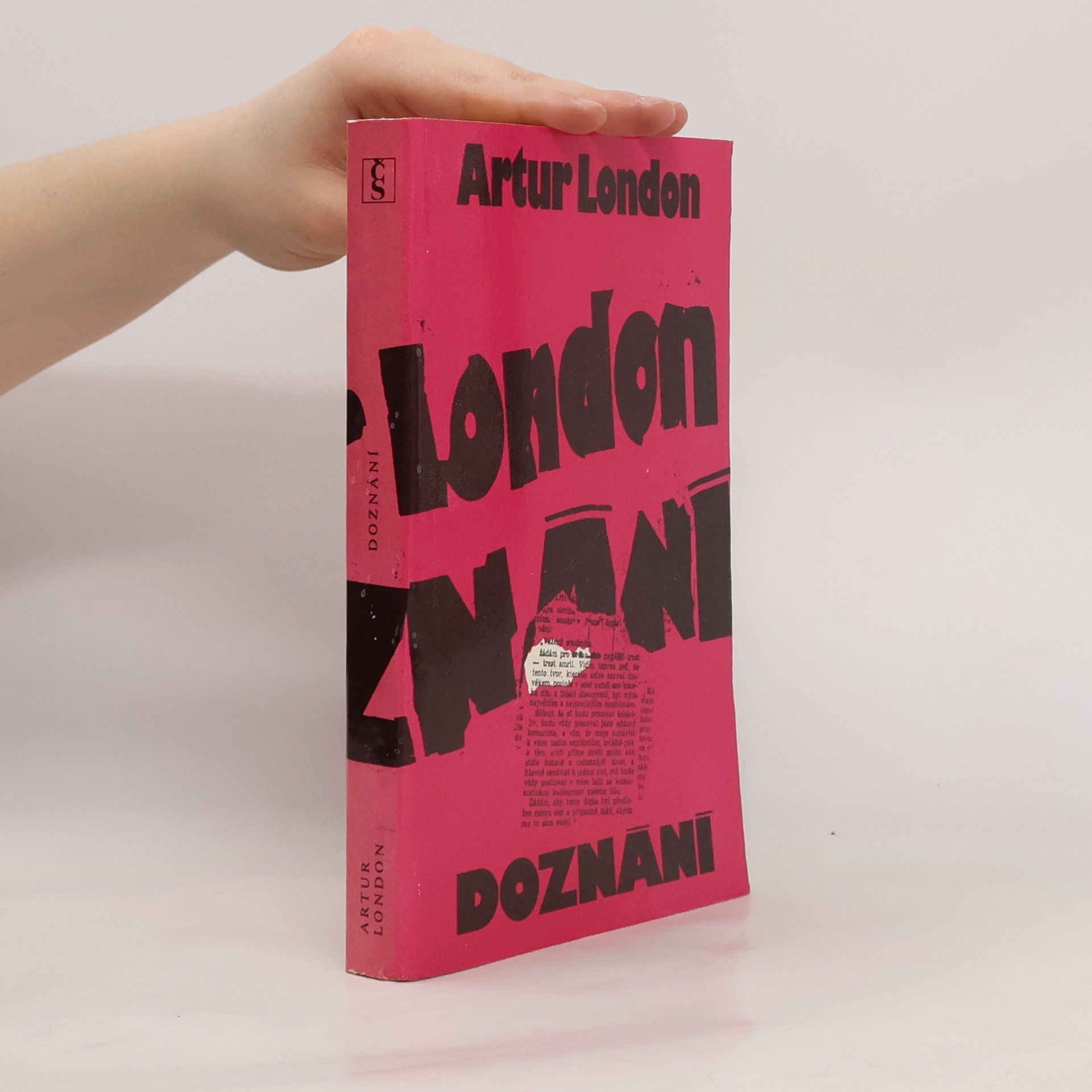 Artur London Doznání : V soukolí pražského procesu