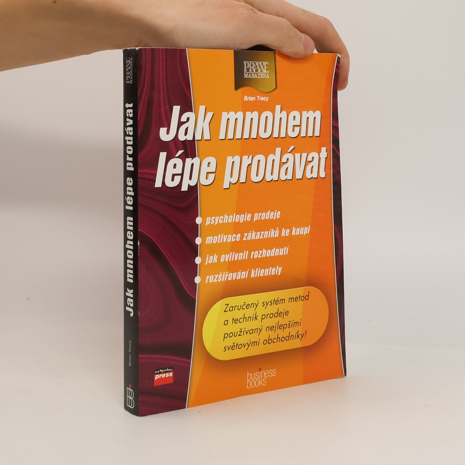 Brian Tracy Jak mnohem lépe prodávat