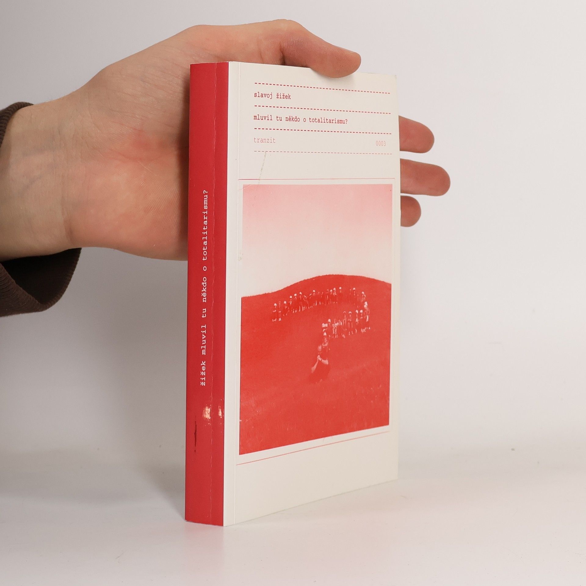 Slavoj Žižek Mluvil tu někdo o totalitarismu?