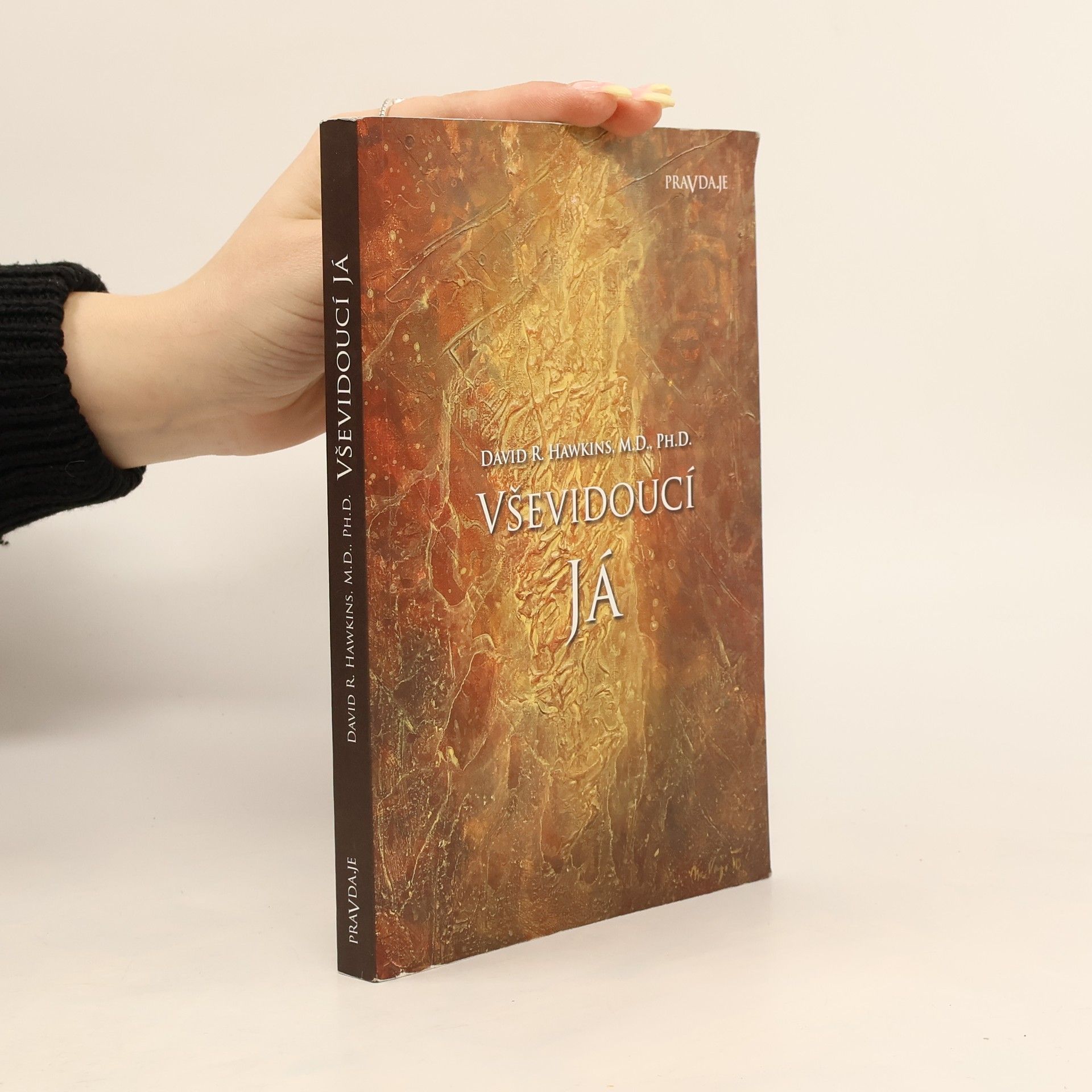 David R. Hawkins Vševidoucí já