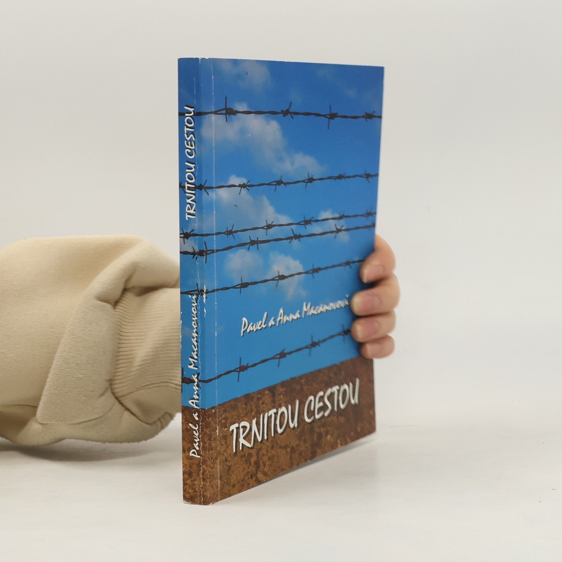 Pavel Andrejevič Macanov Trnitou cestou