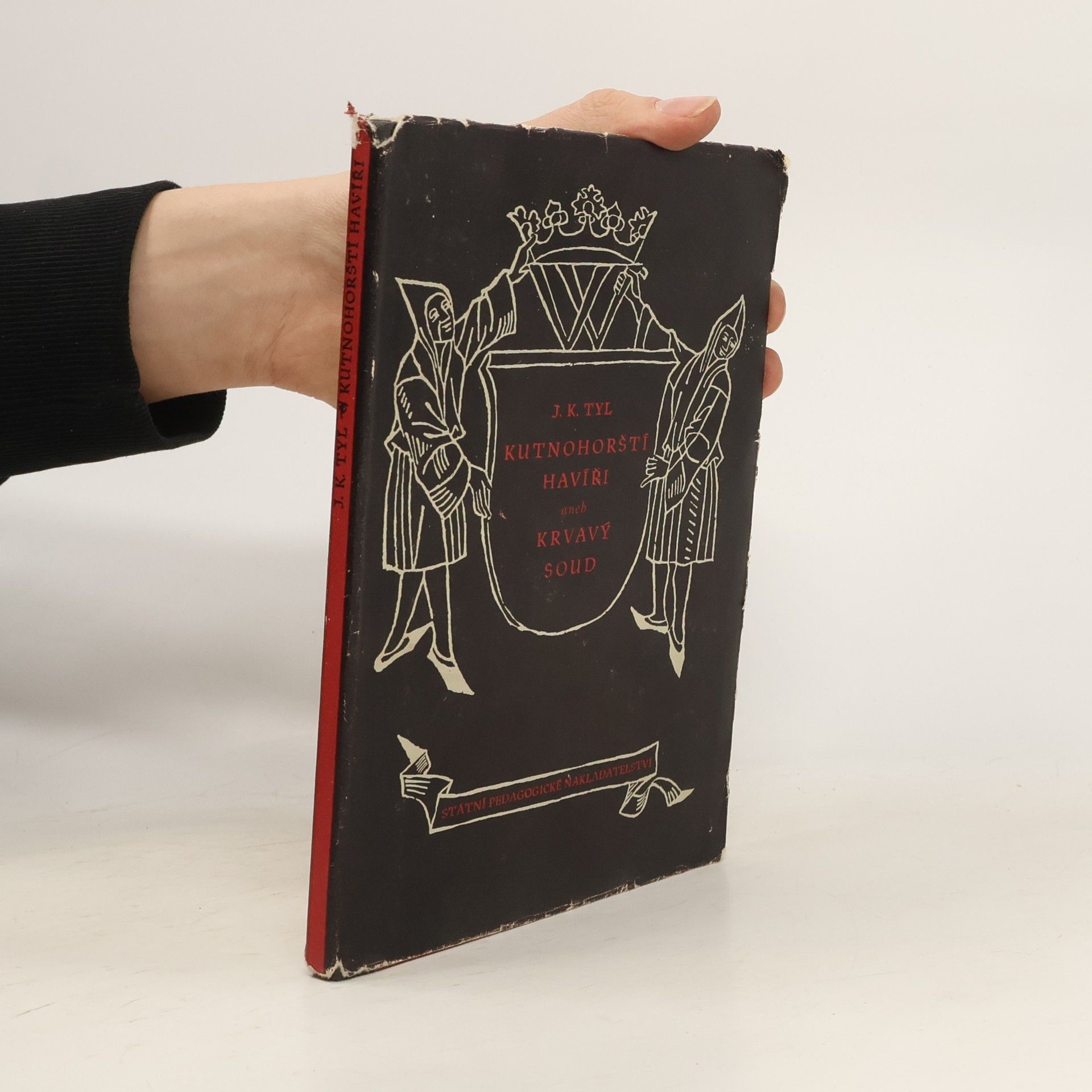 J. K. Tyl Kutnohorští havíři aneb krvavý osud