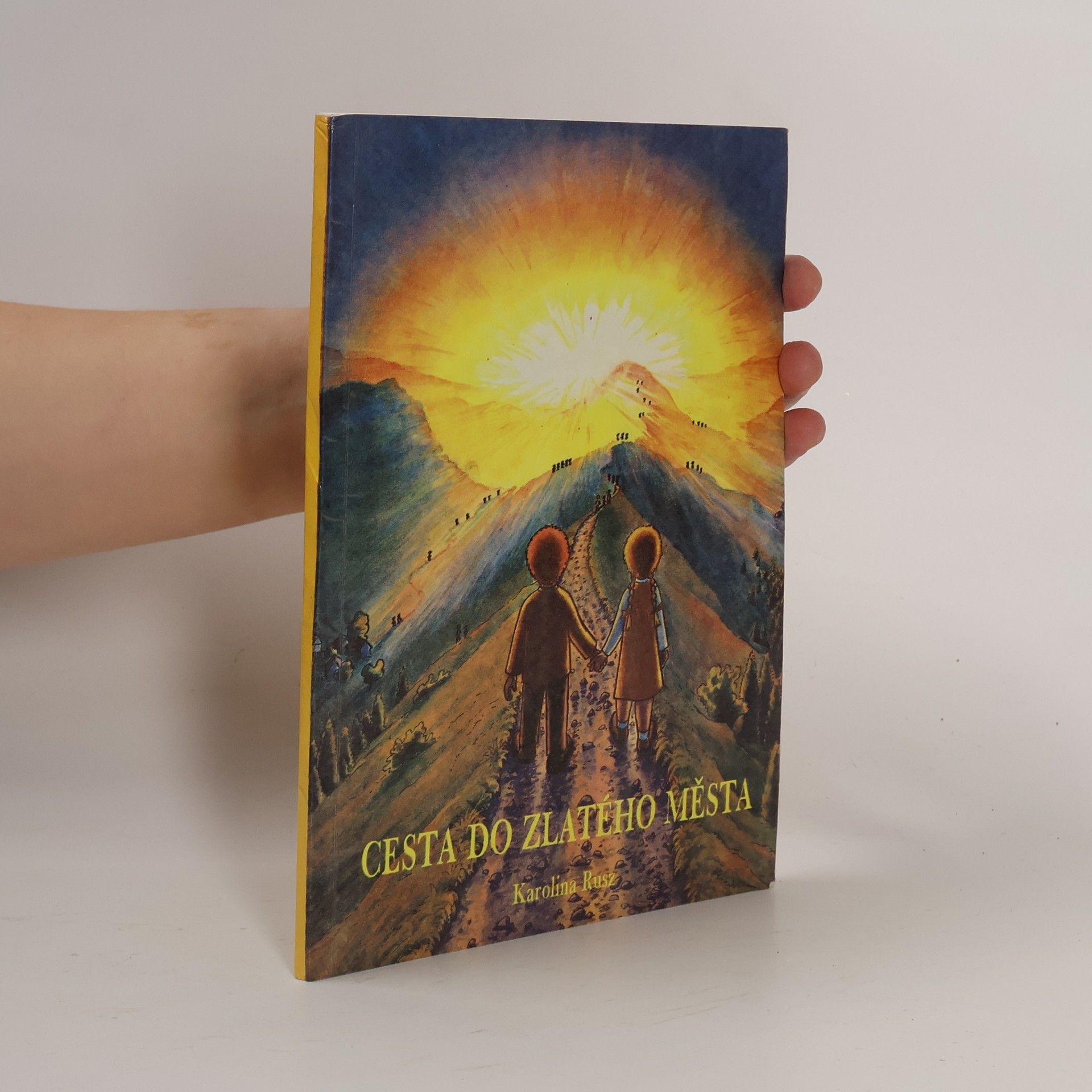 Karolina Rusz Cesta do zlatého města