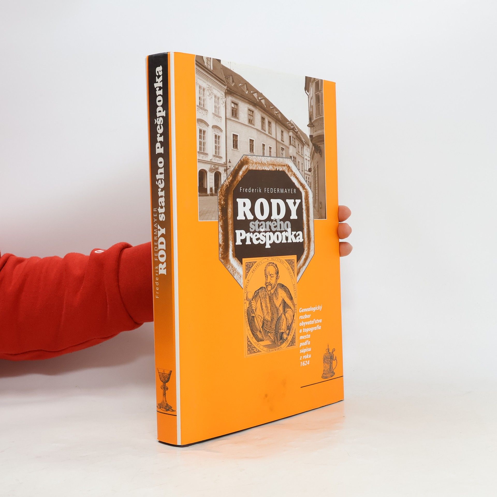 Frederik Federmayer Rody starého Prešporka