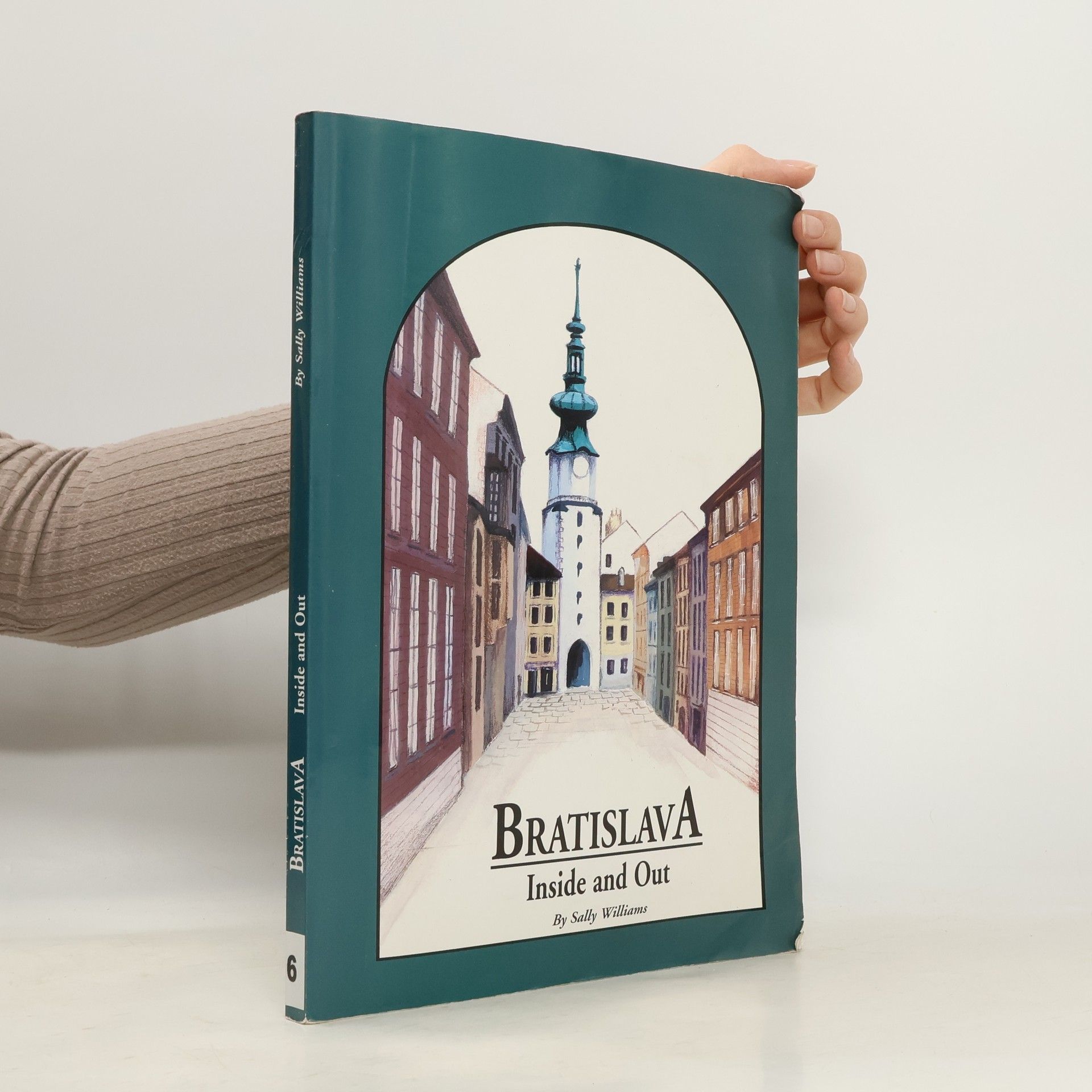 Sally Williams Bratislava Inside and Out