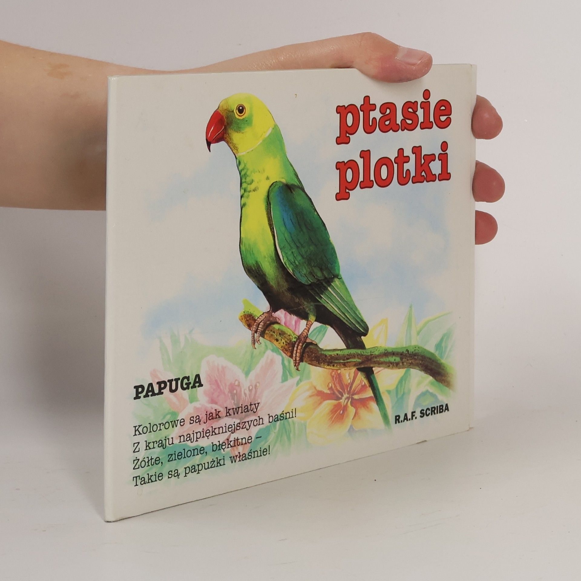 Collectif d'auteurs Ptasie plotki. Papuga