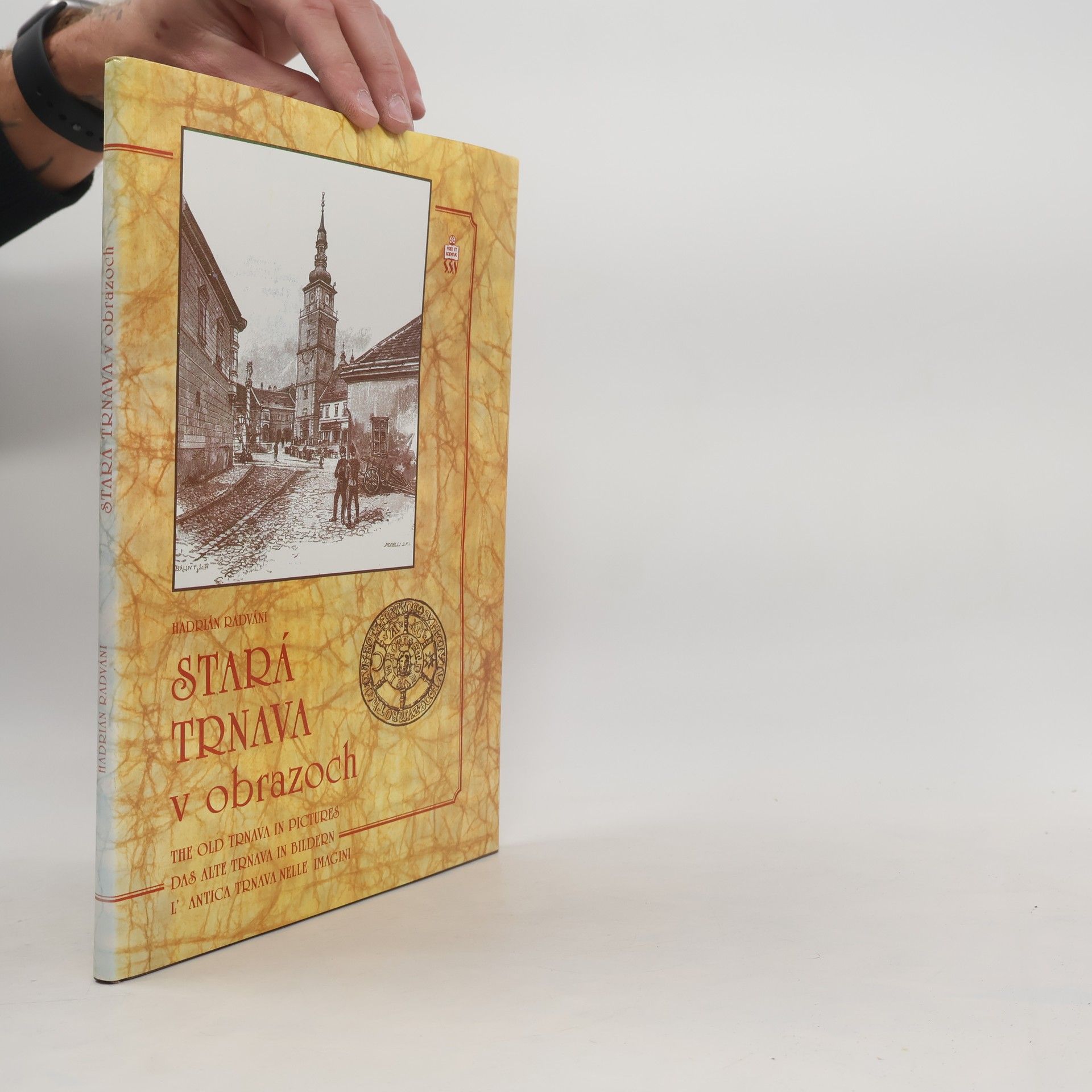 Hadrián Radváni Stará Trnava v obrazoch