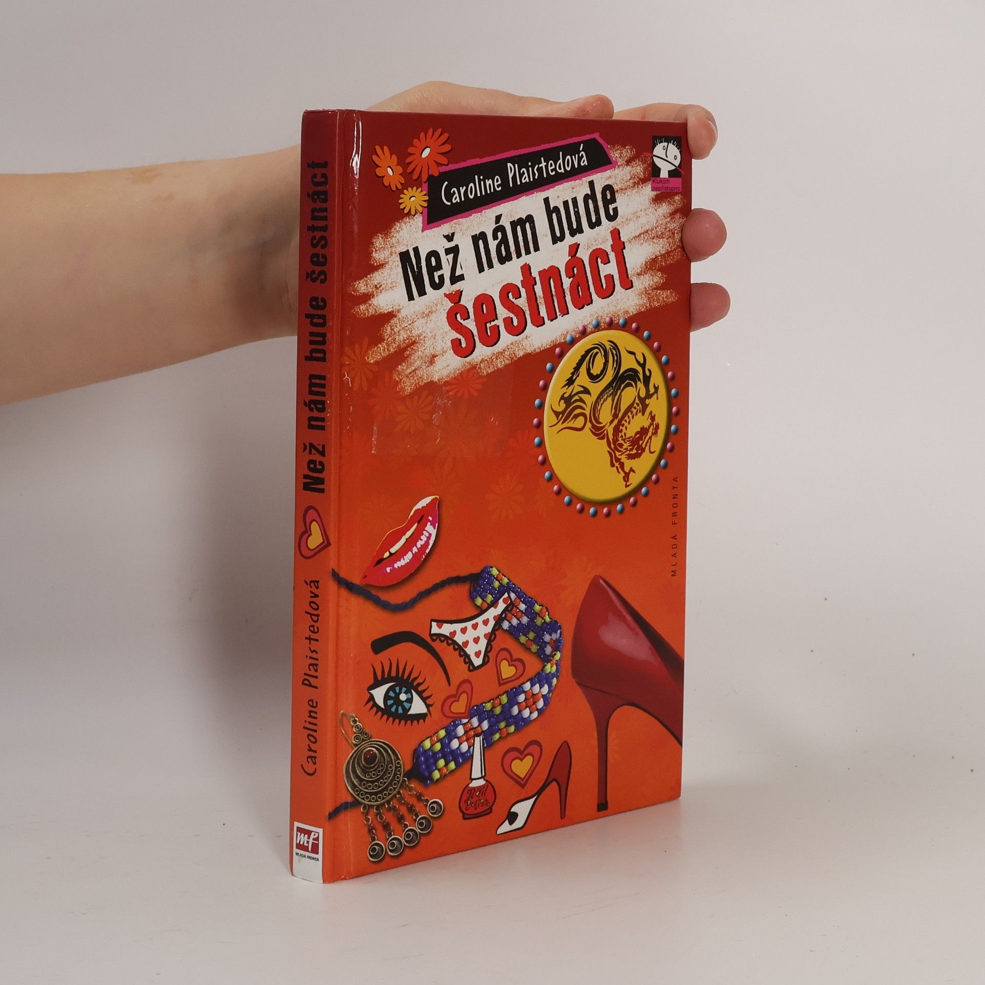 Caroline Plaisted Než nám bude šestnáct