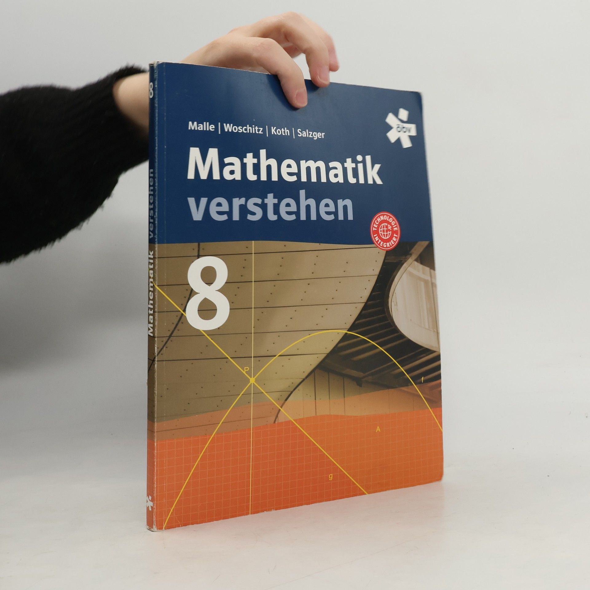 Mathematik verstehen 8 : Technologie integriert