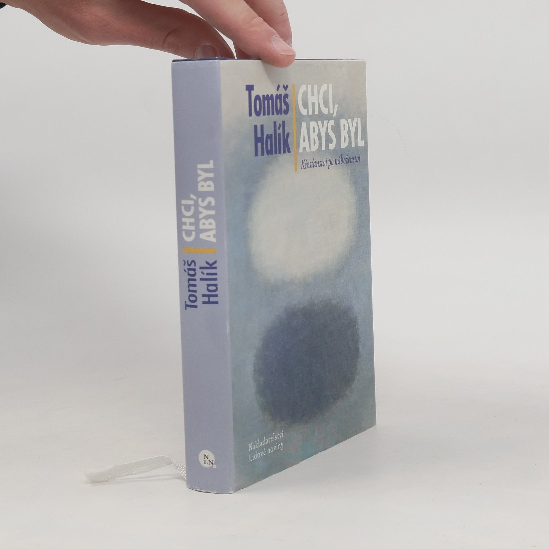 Tomáš Halík Chci, abys byl