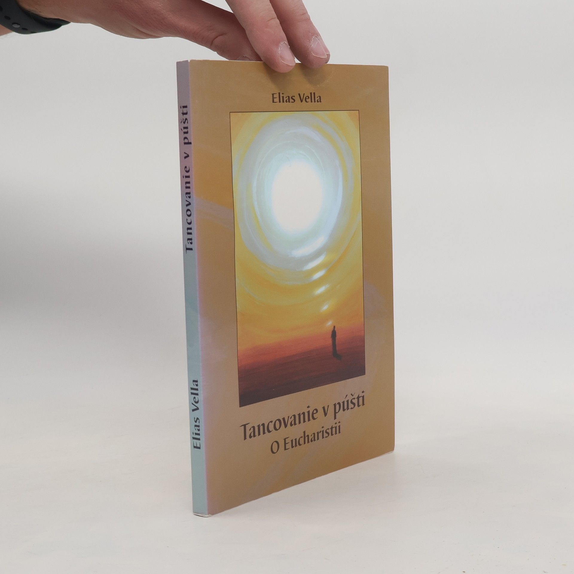 Tancovanie v púšti - O Eucharistii