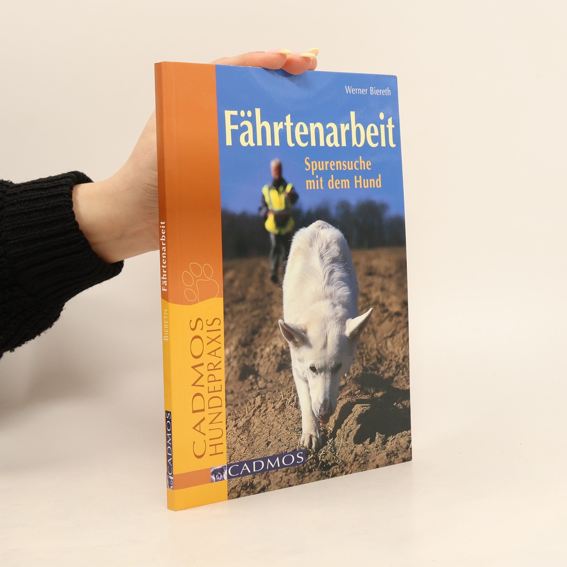 Werner Biereth Fährtenarbeit