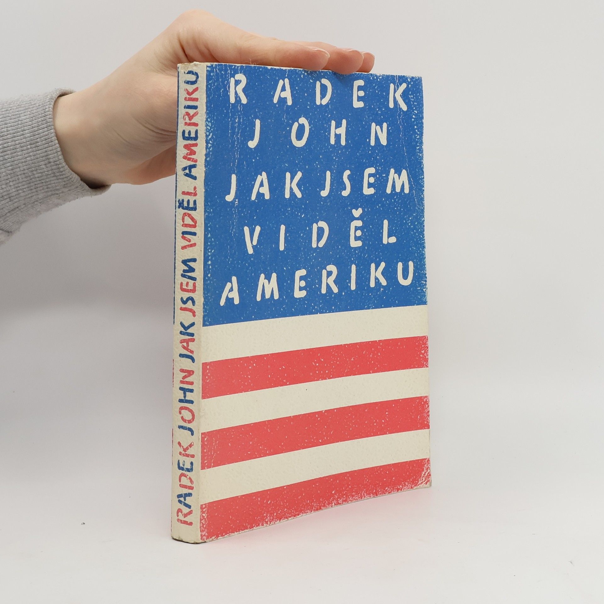 Radek John Jak jsem viděl Ameriku