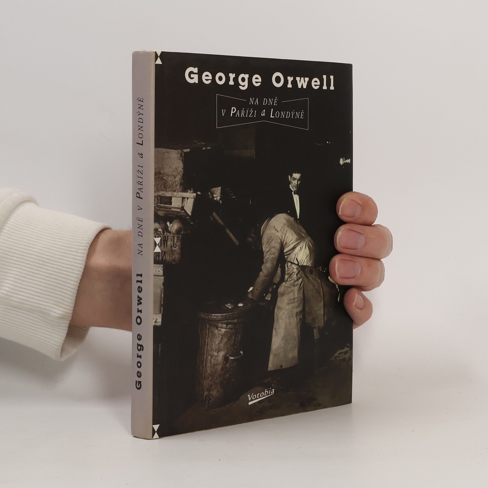 George Orwell Na dně v Paříži a Londýně