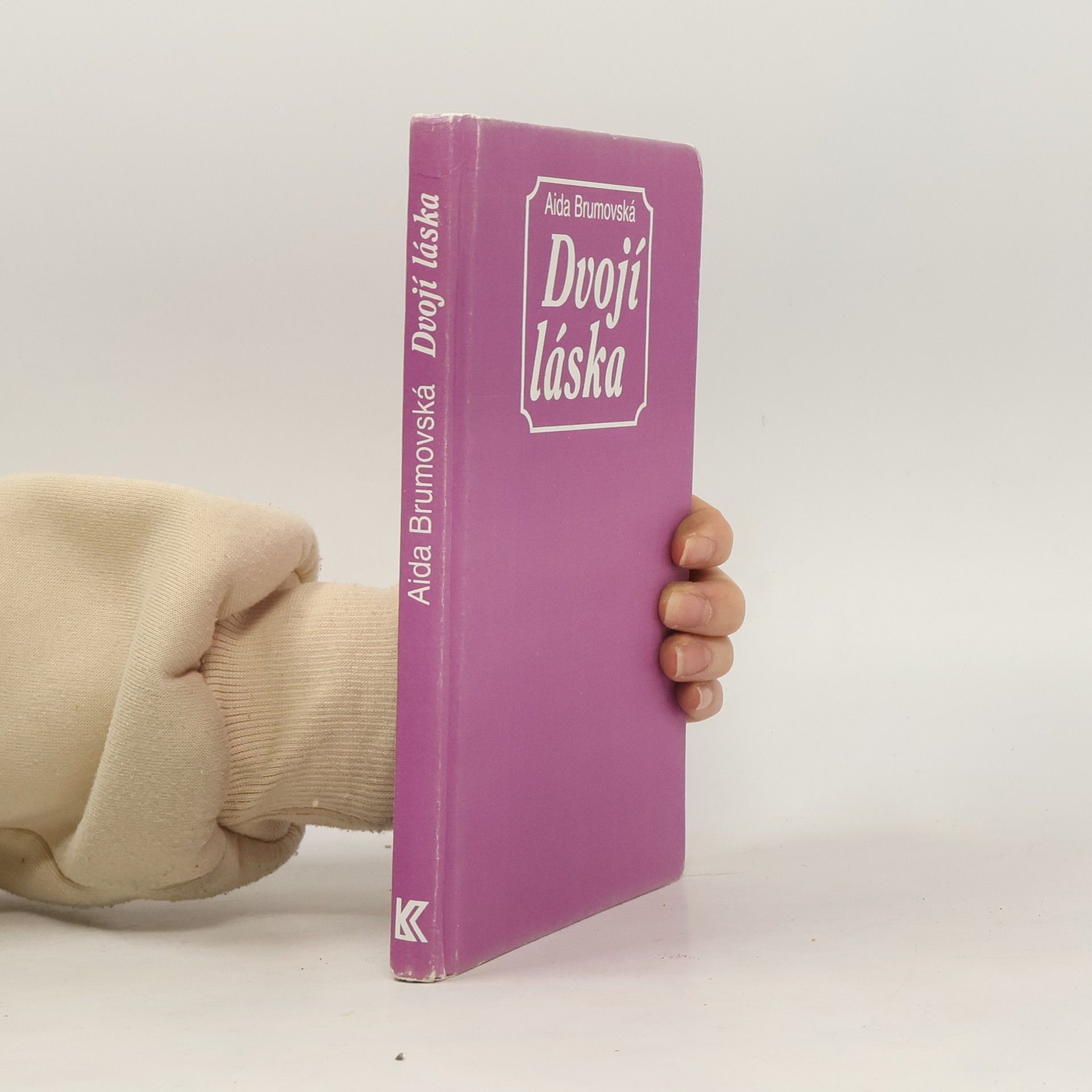 Aida Brumovská Dvojí láska