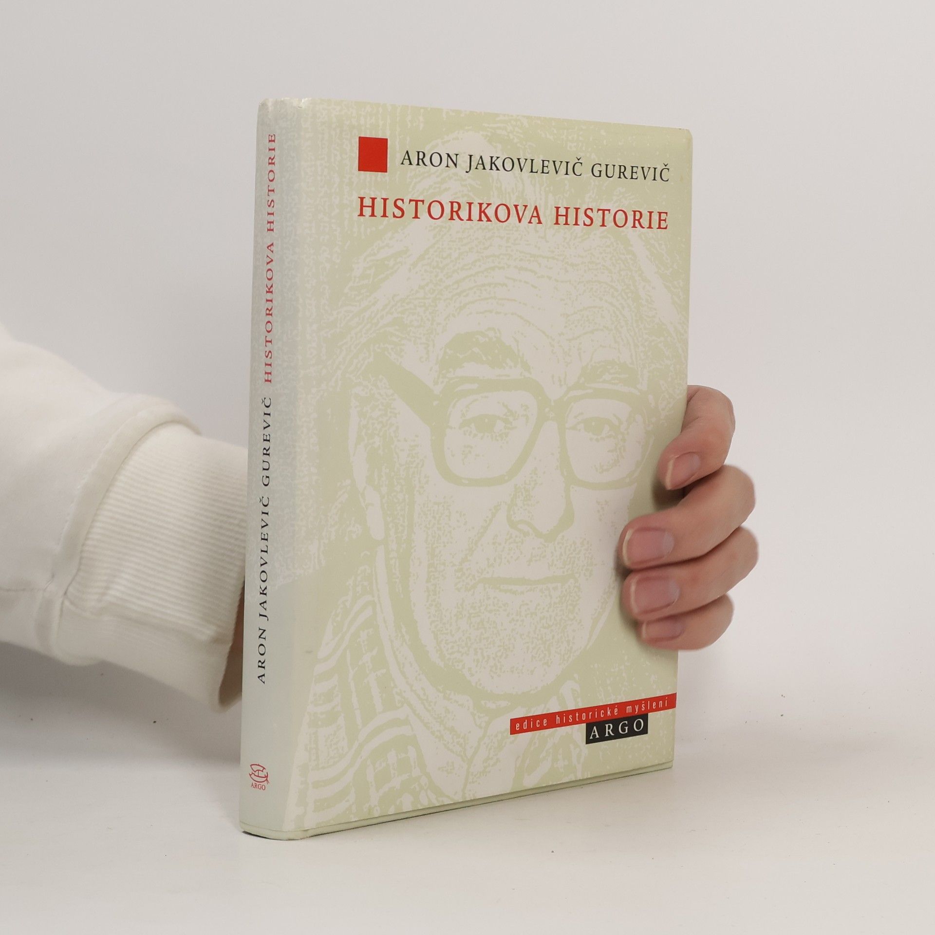 Aron Gurevič Historikova historie