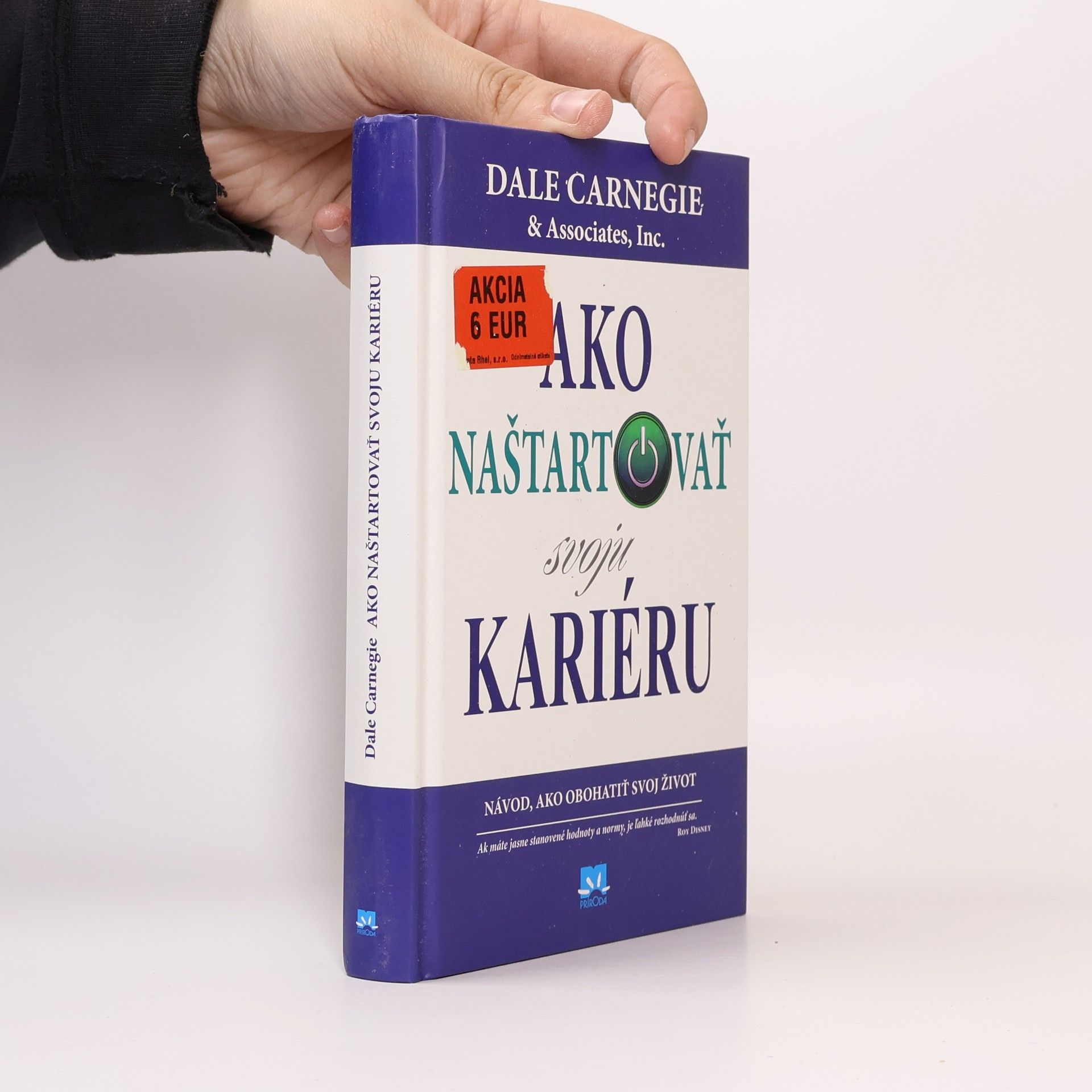 Dale Carnegie Ako naštartovať svoju kariéru