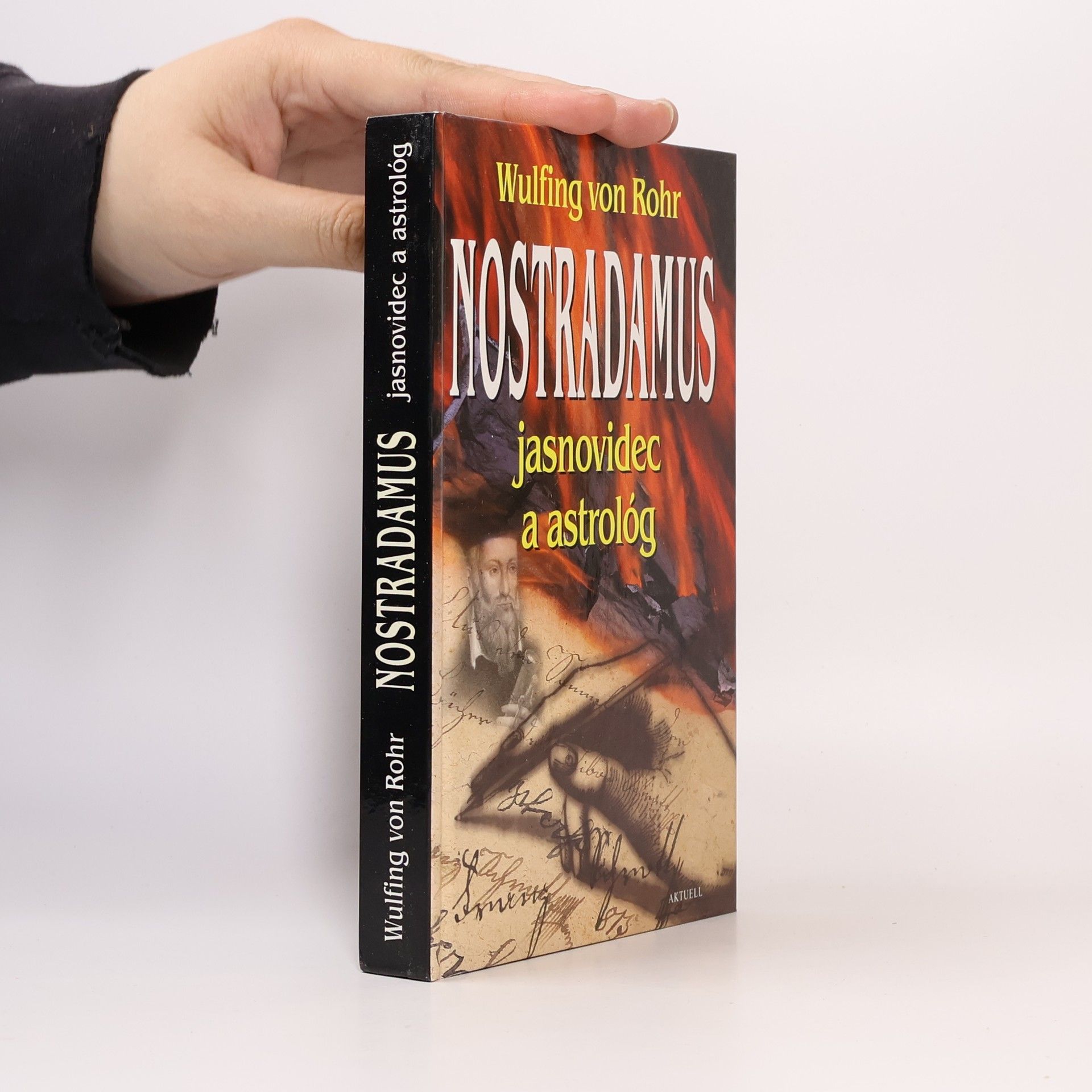 Nostradamus: jasnovidec a astrológ